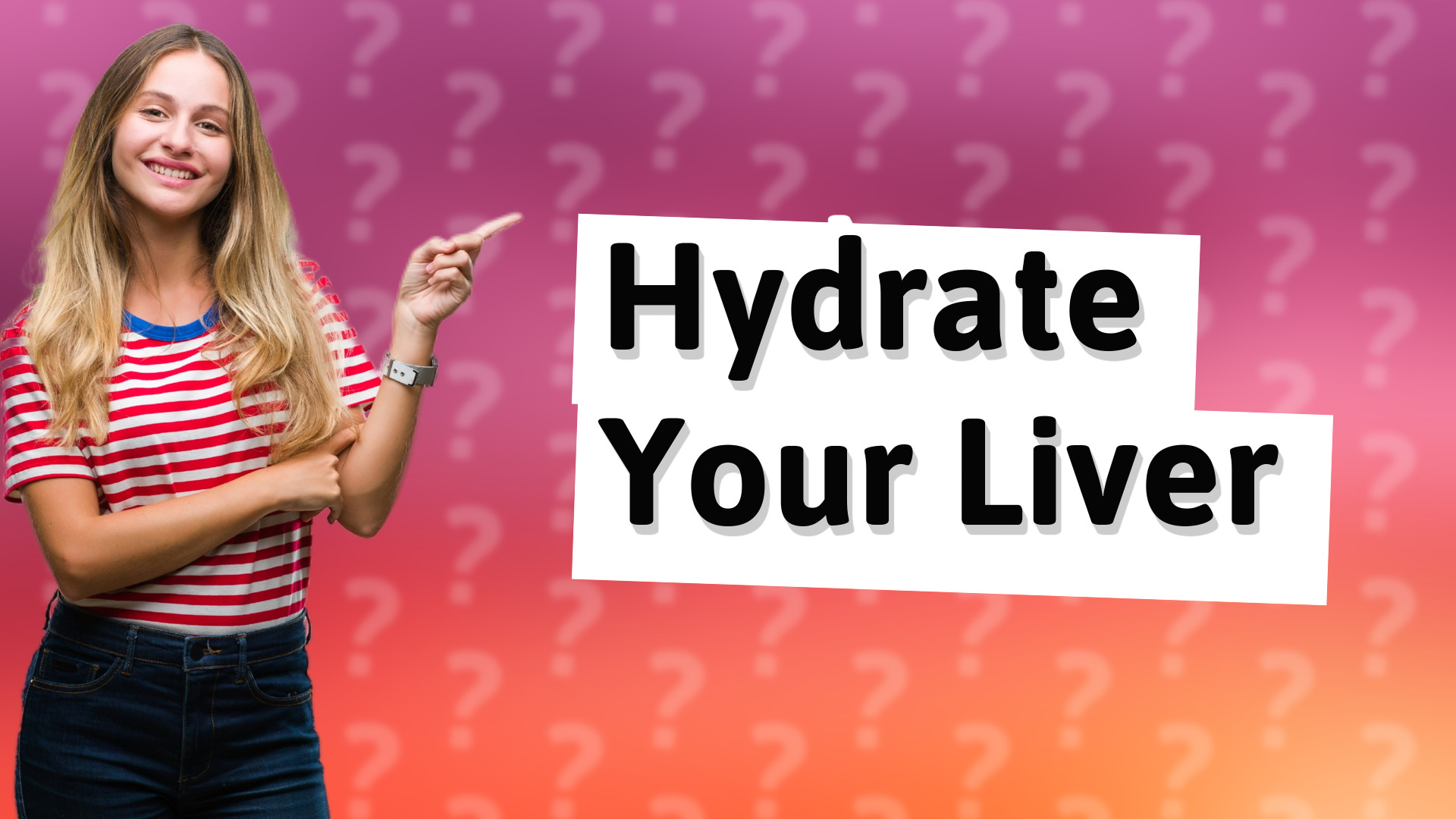 Hydrate Your Liver