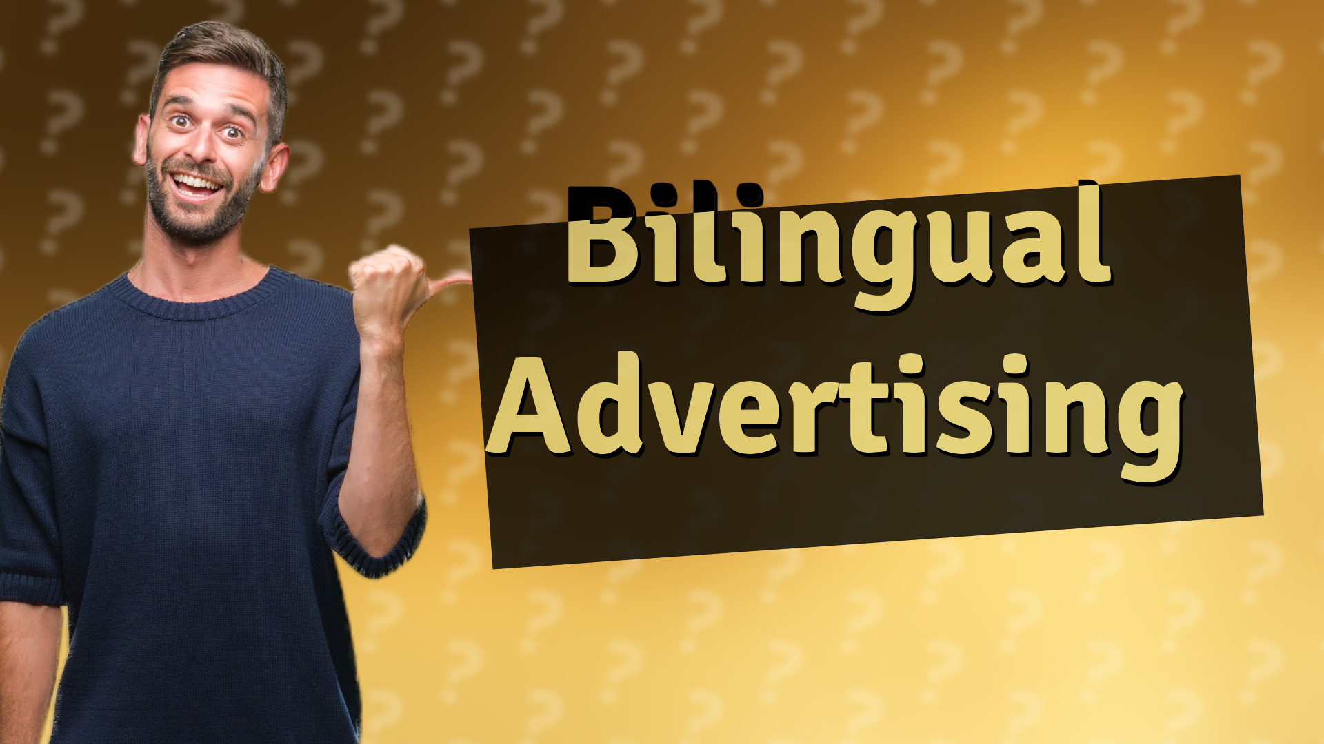 Bilingual Advertising