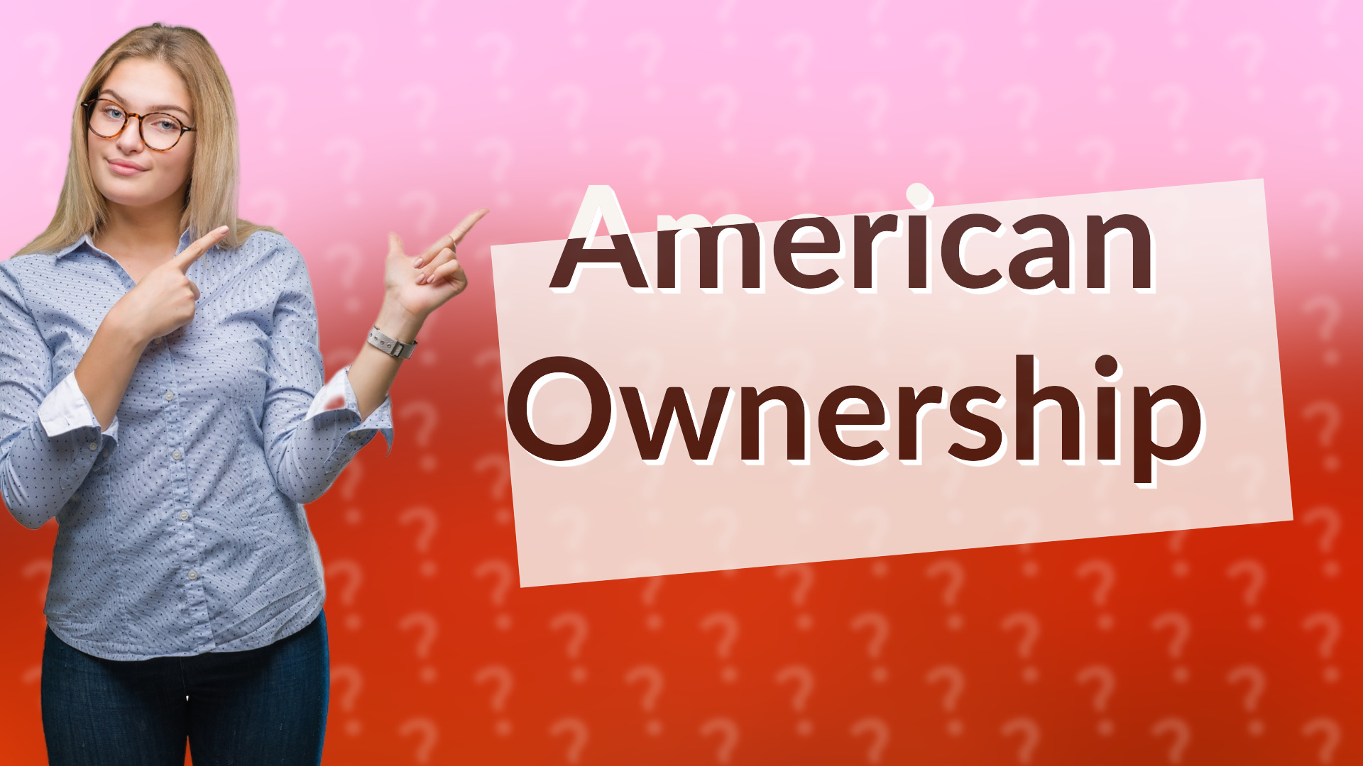 American Ownership