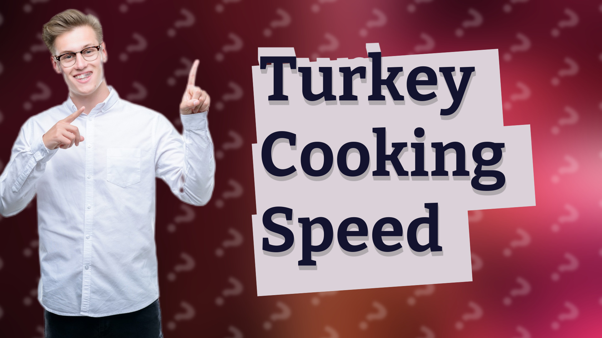 Turkey Cooking Speed