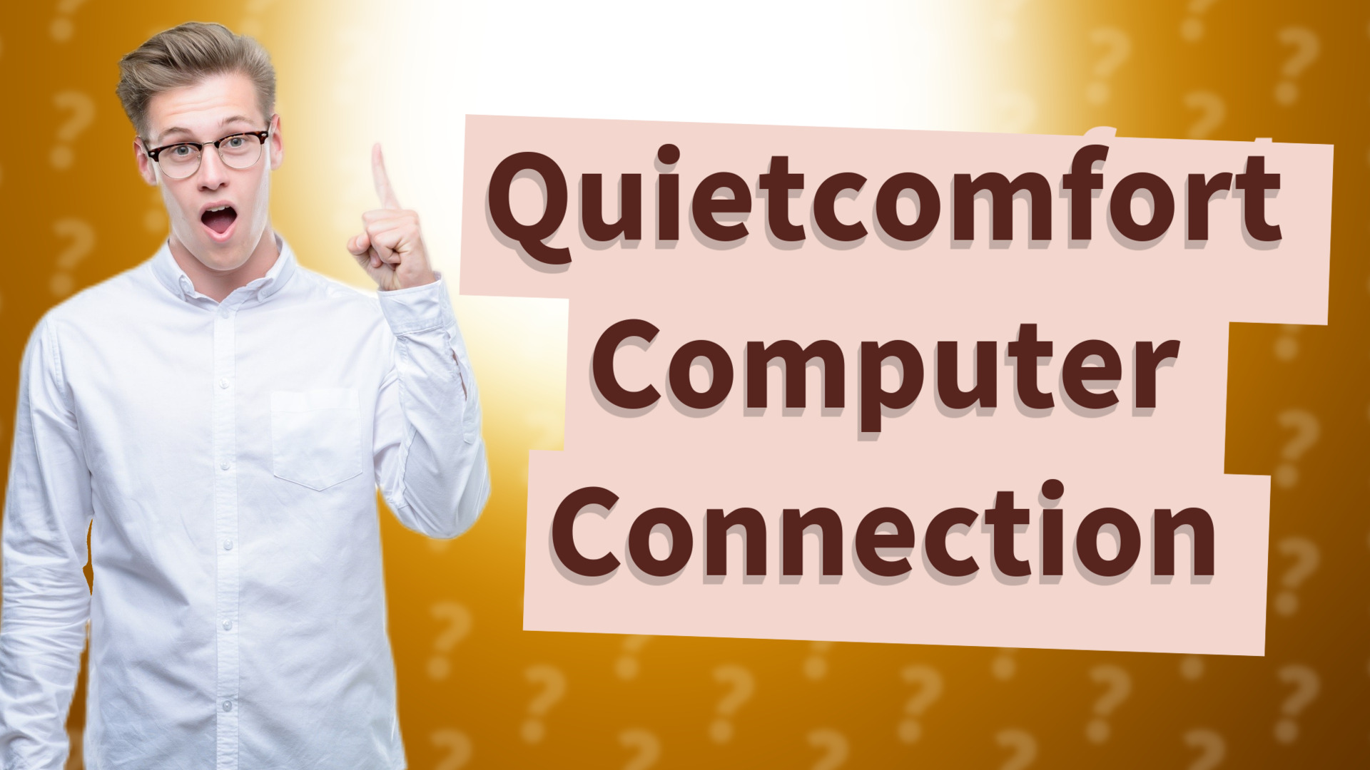 Quietcomfort Computer Connection