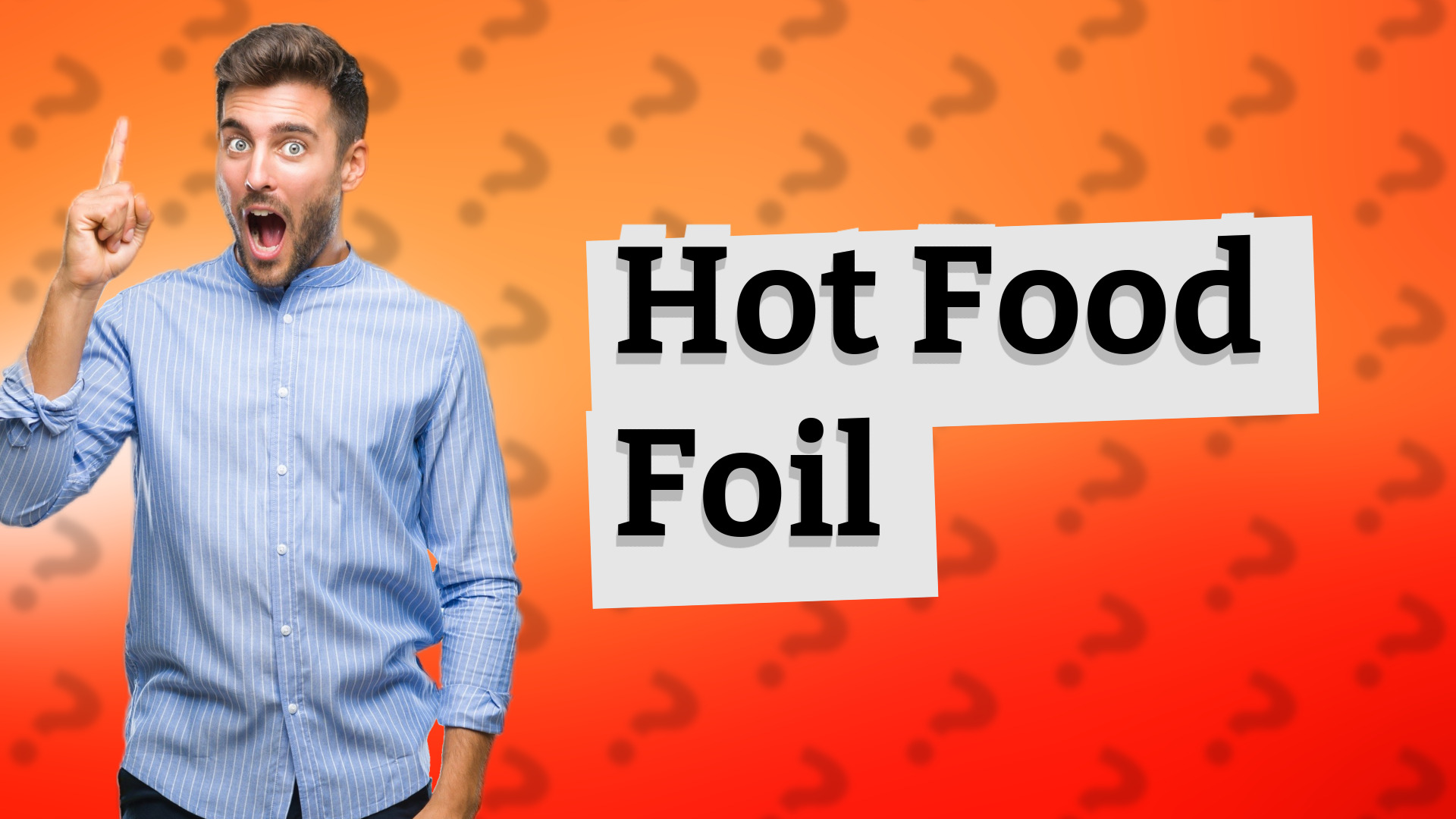 Hot Food Foil
