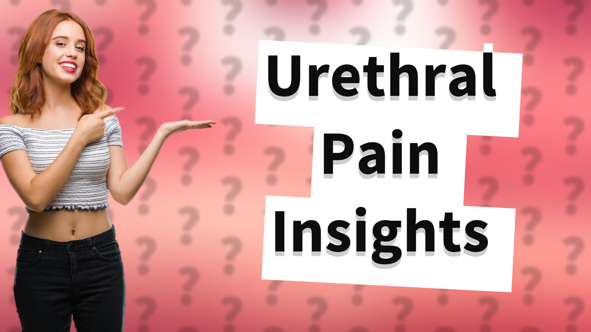 Urethral Pain Insights