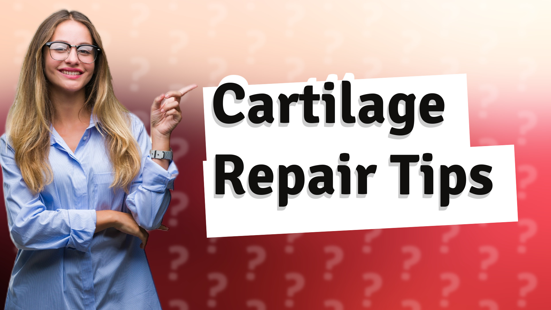 Cartilage Repair Tips