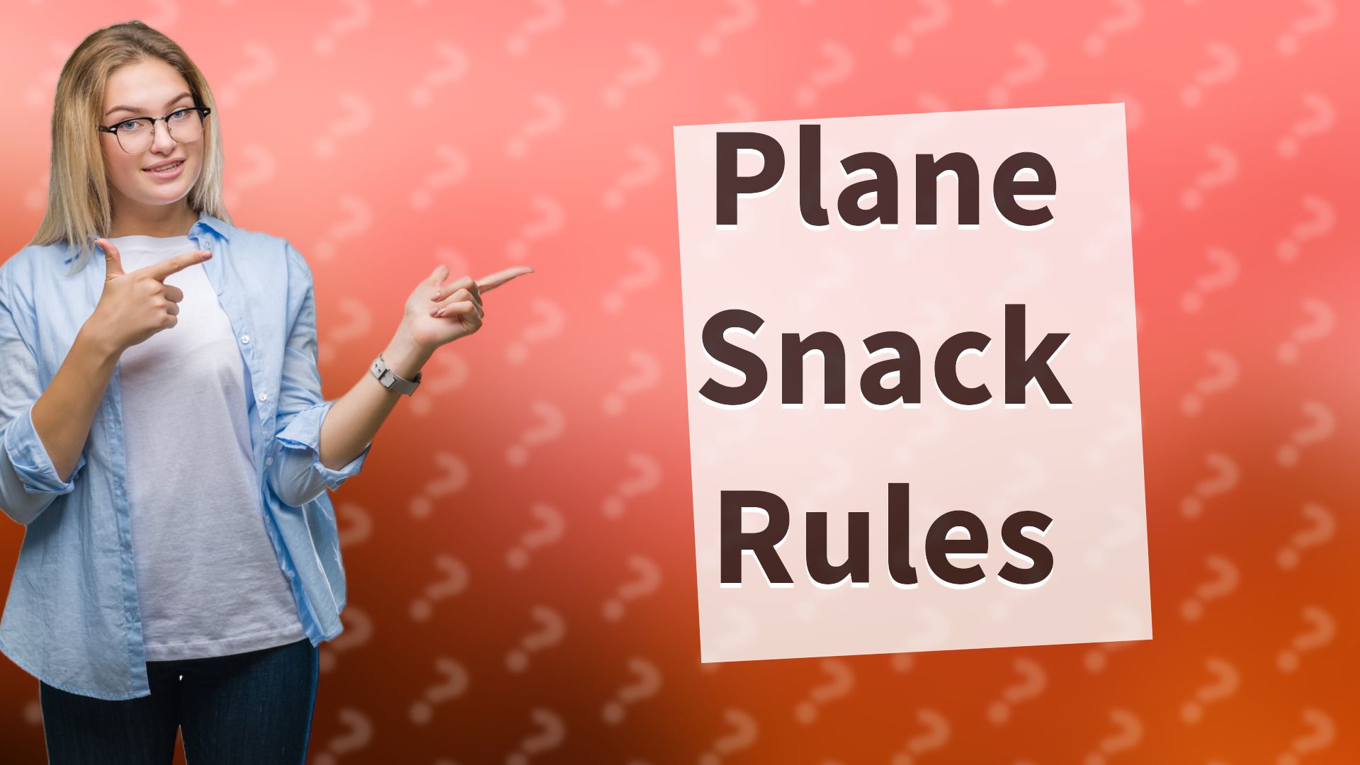 Plane Snack Rules