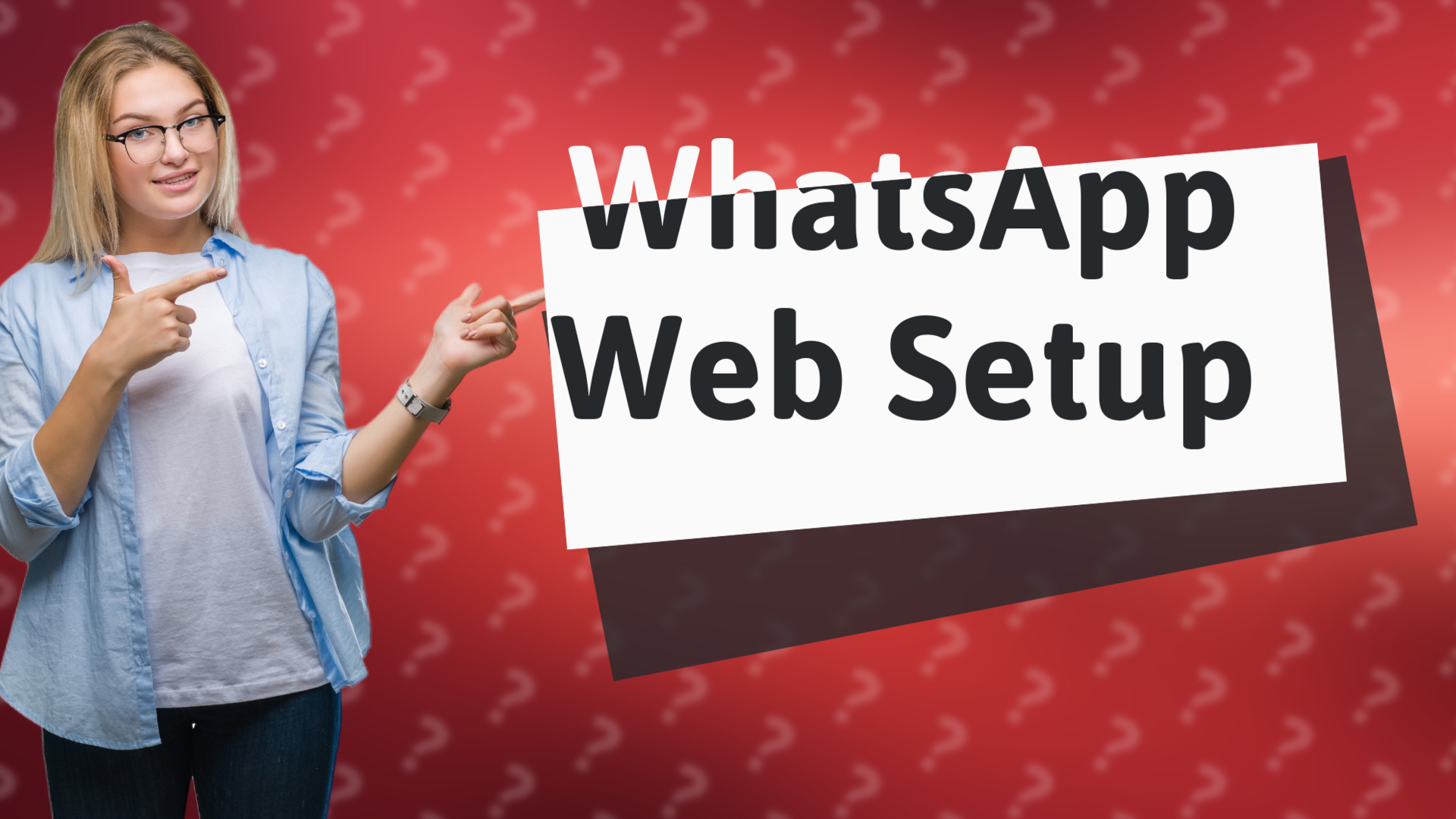 WhatsApp Web Setup