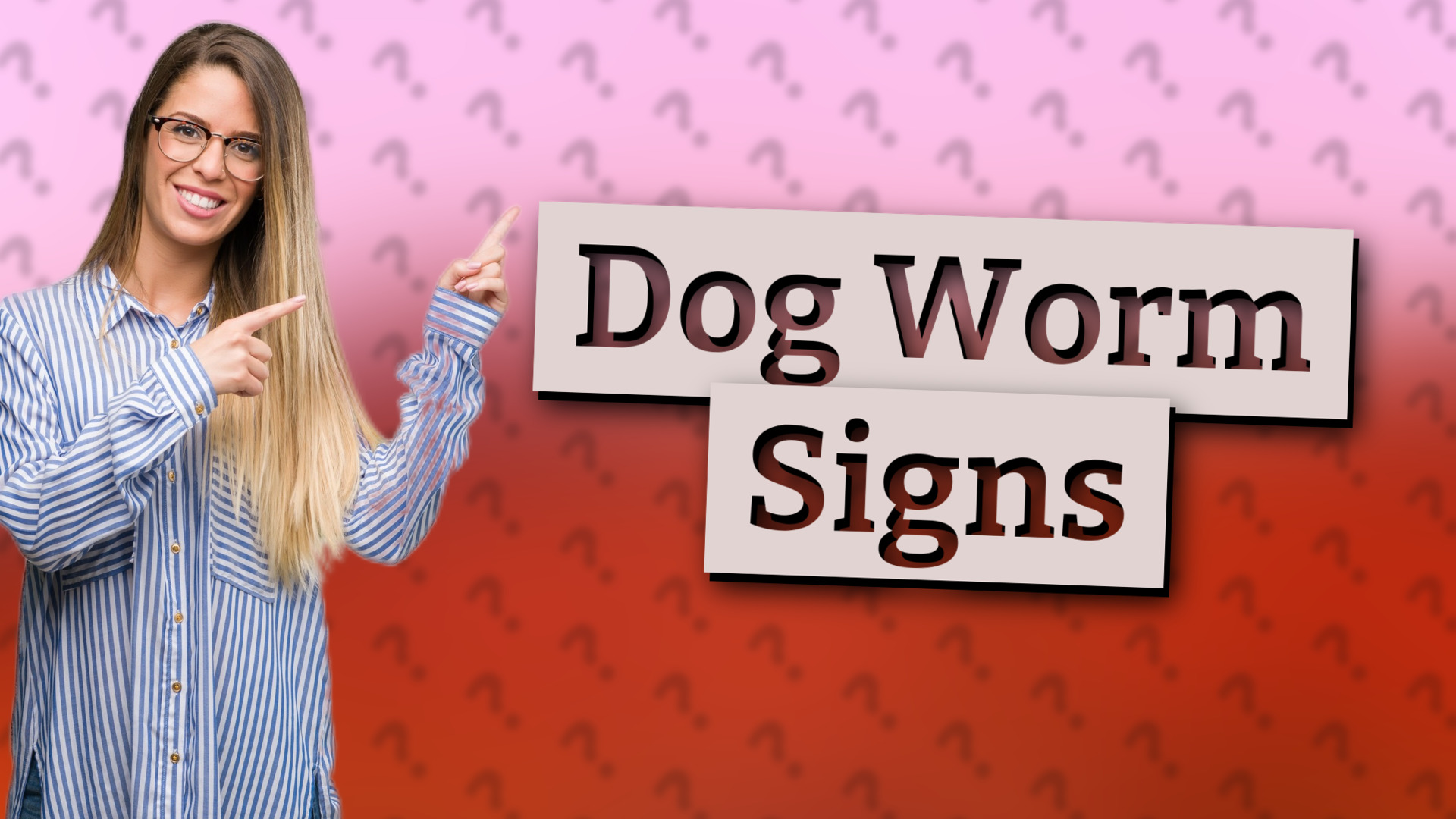 Dog Worm Signs