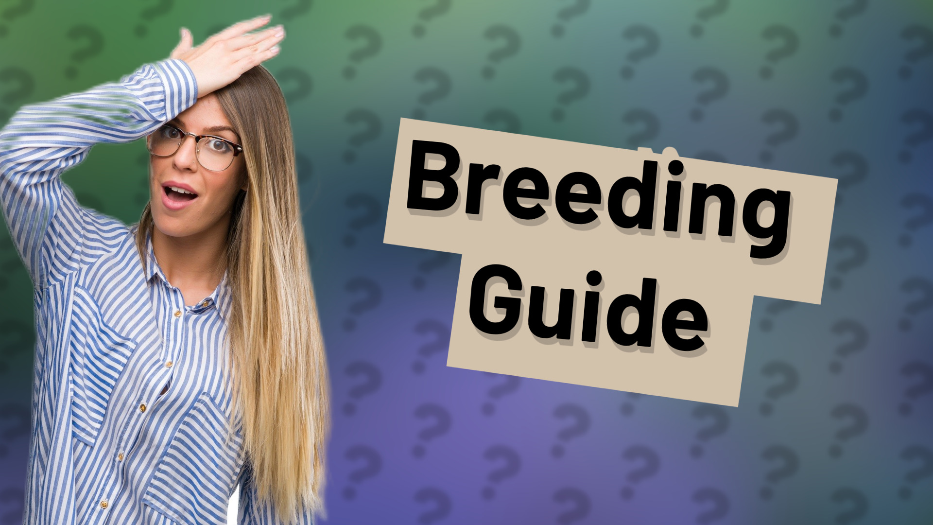 Breeding Guide