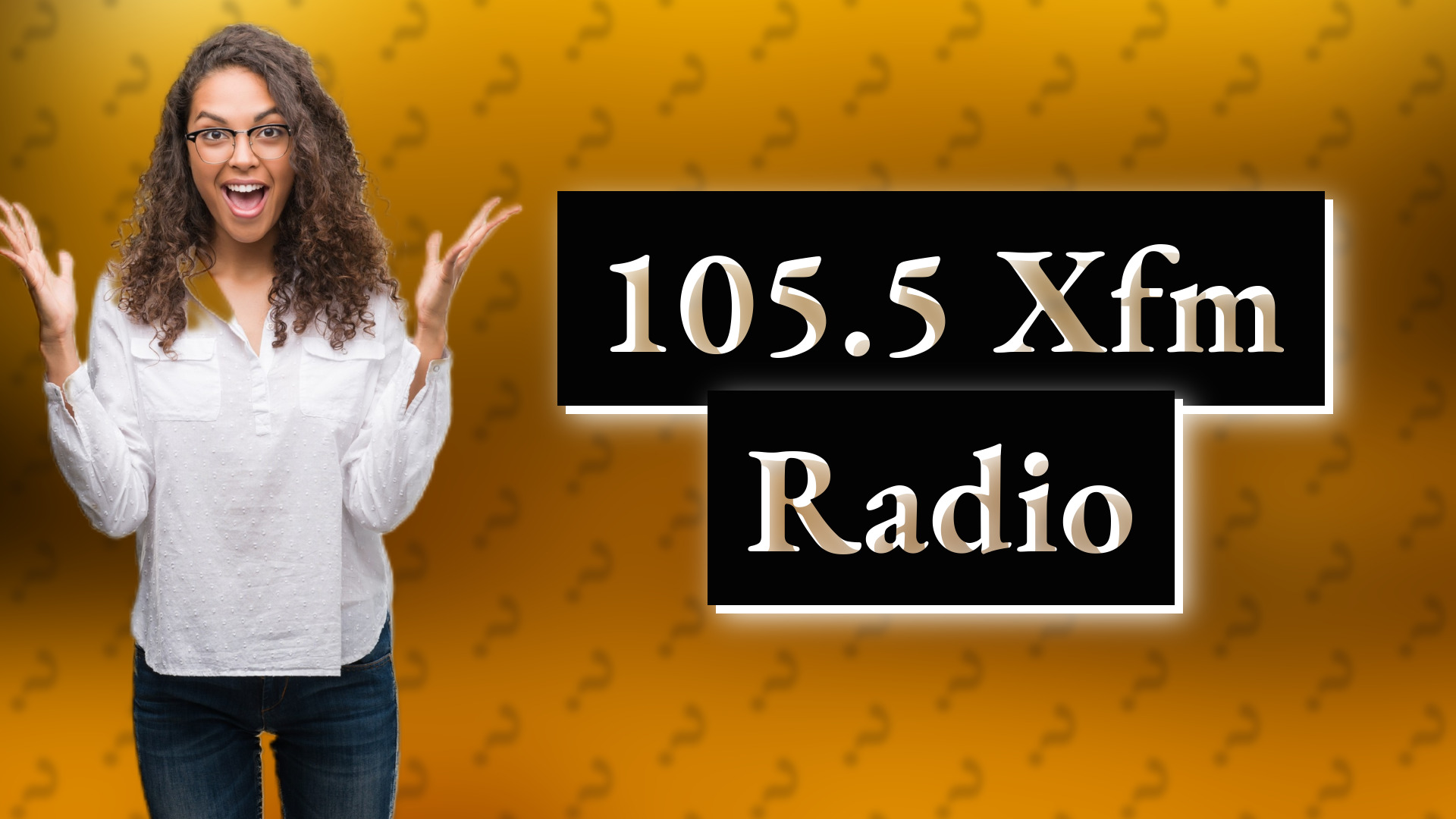 105.5 Xfm Radio
