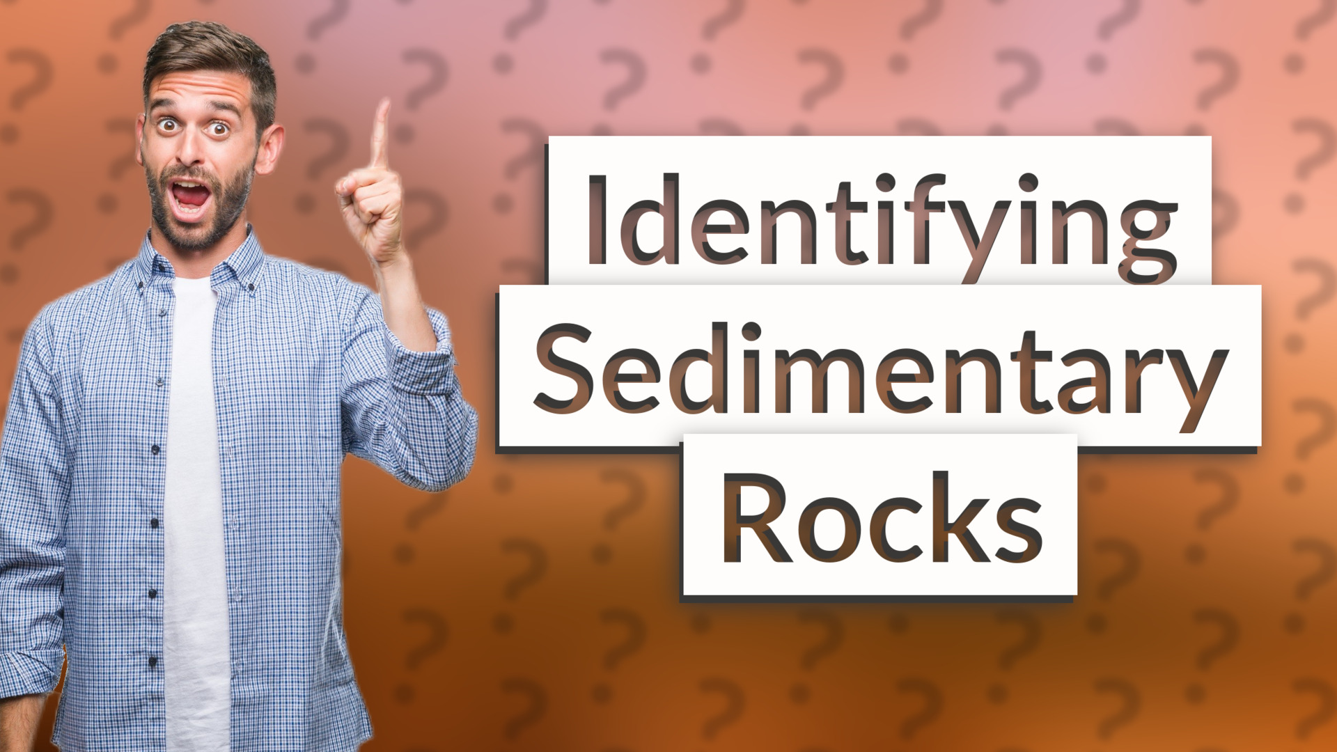 Identifying Sedimentary Rocks
