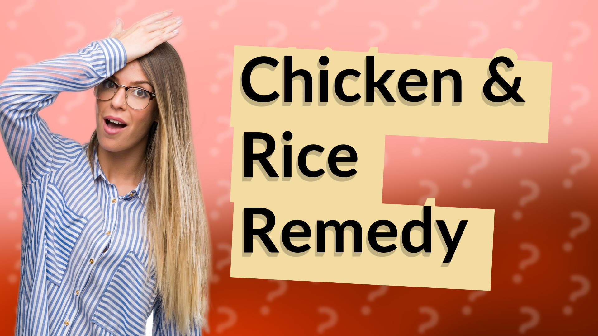 Chicken & Rice Remedy