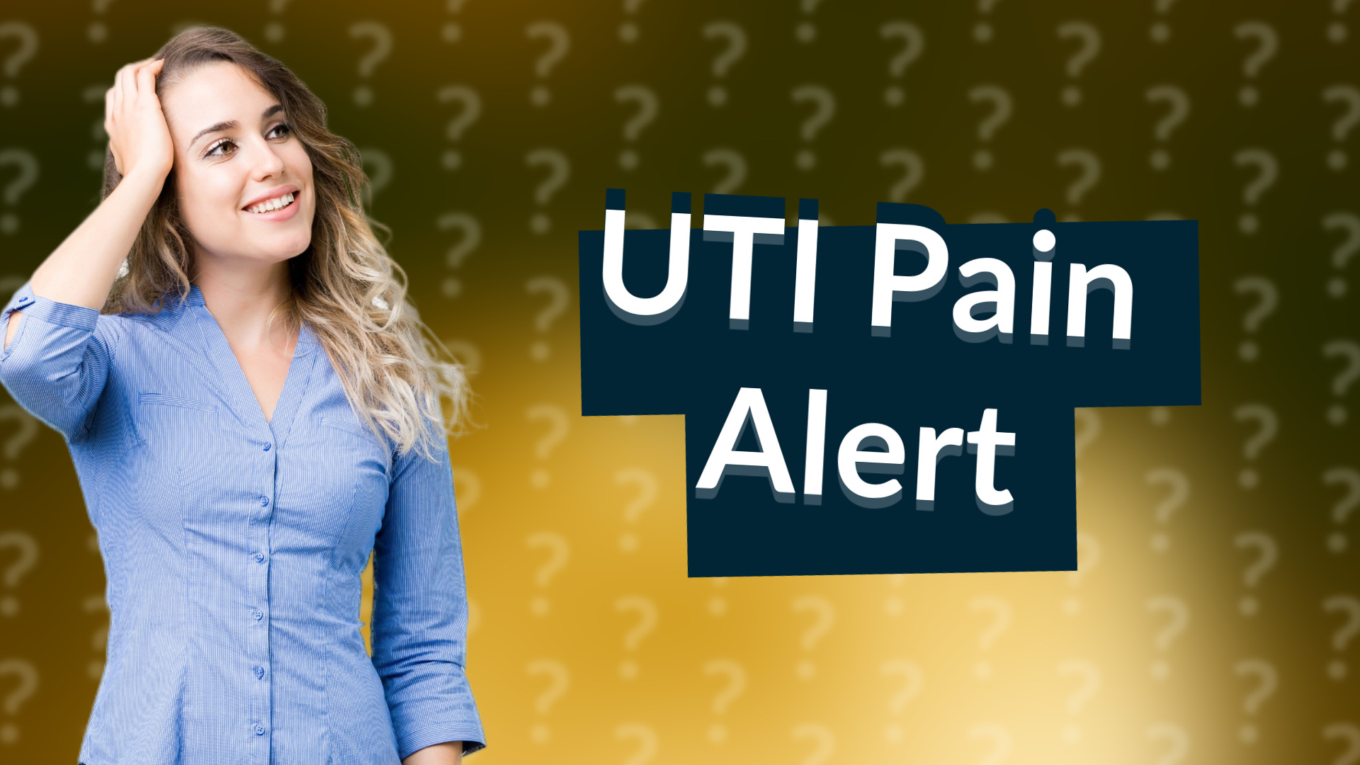 UTI Pain Alert