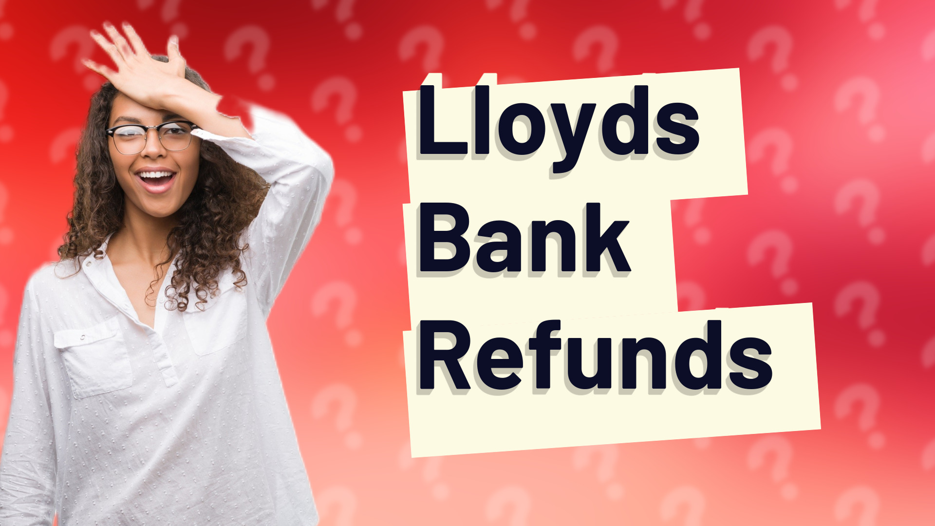 Lloyds Bank Refunds