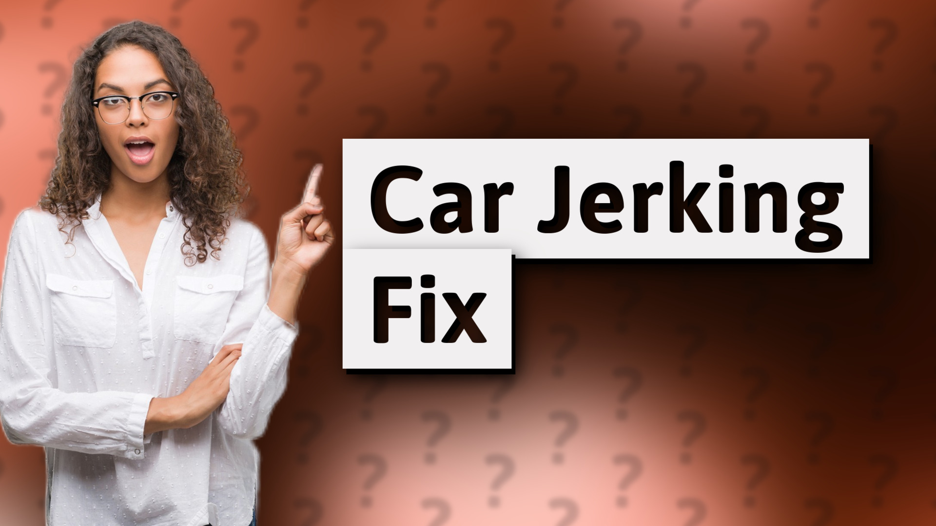 Car Jerking Fix