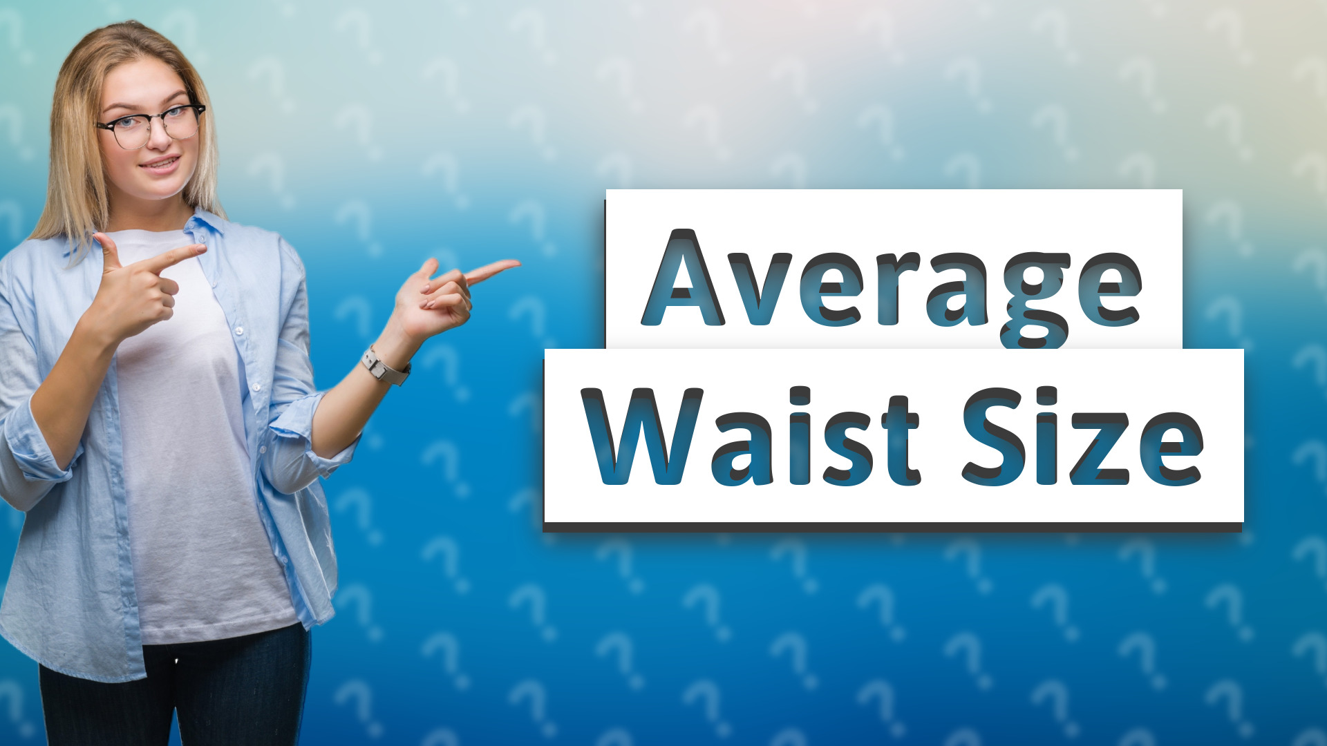 Average Waist Size