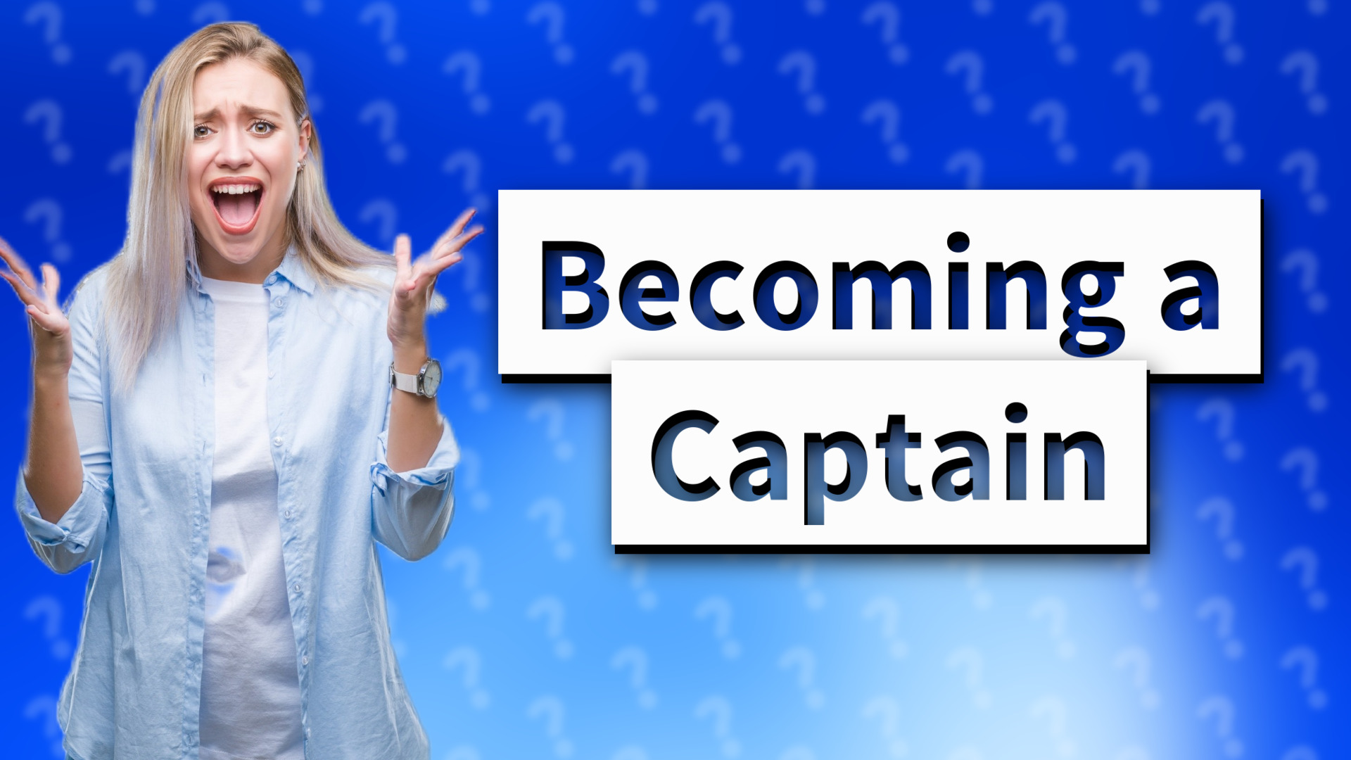 Becoming a Captain