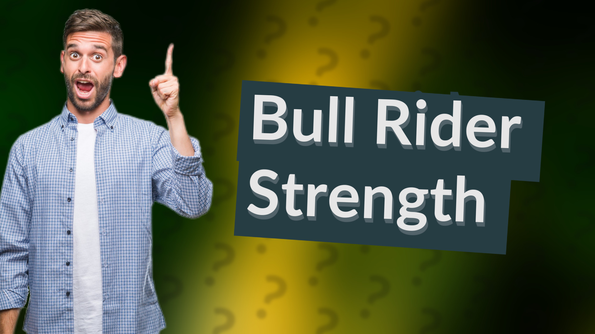 Bull Rider Strength