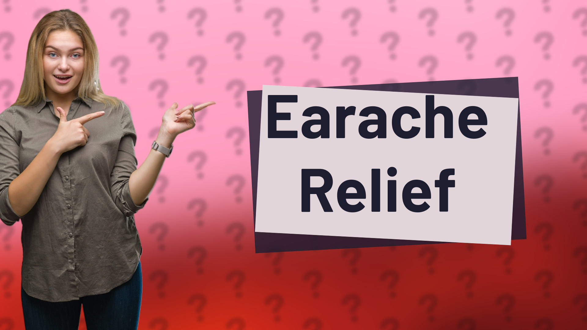 Earache Relief
