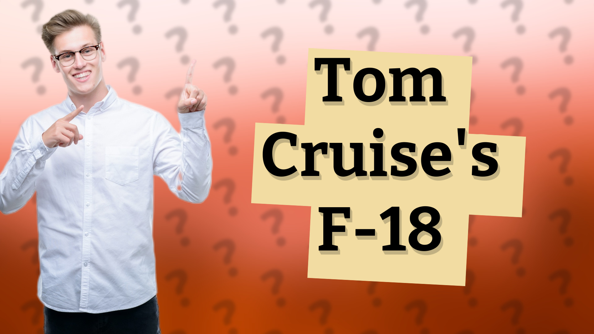Tom Cruise's F-18