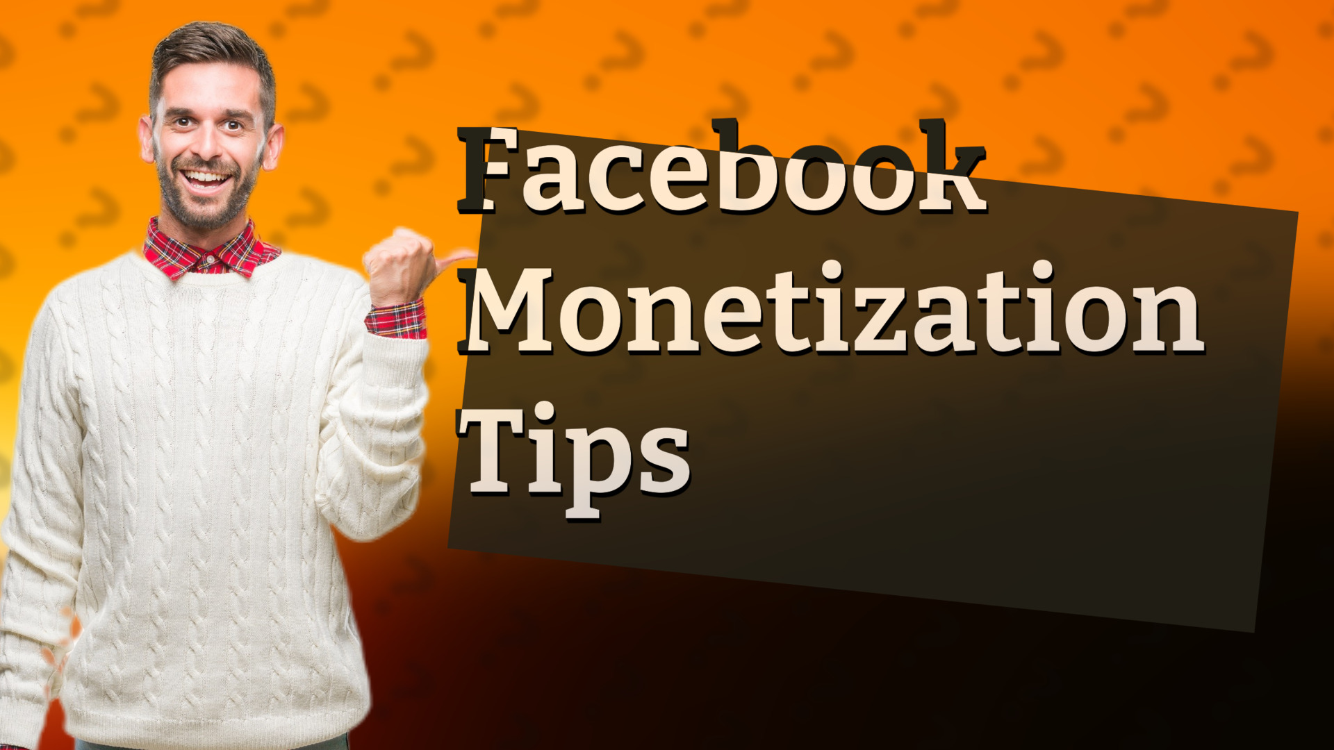 Facebook Monetization Tips
