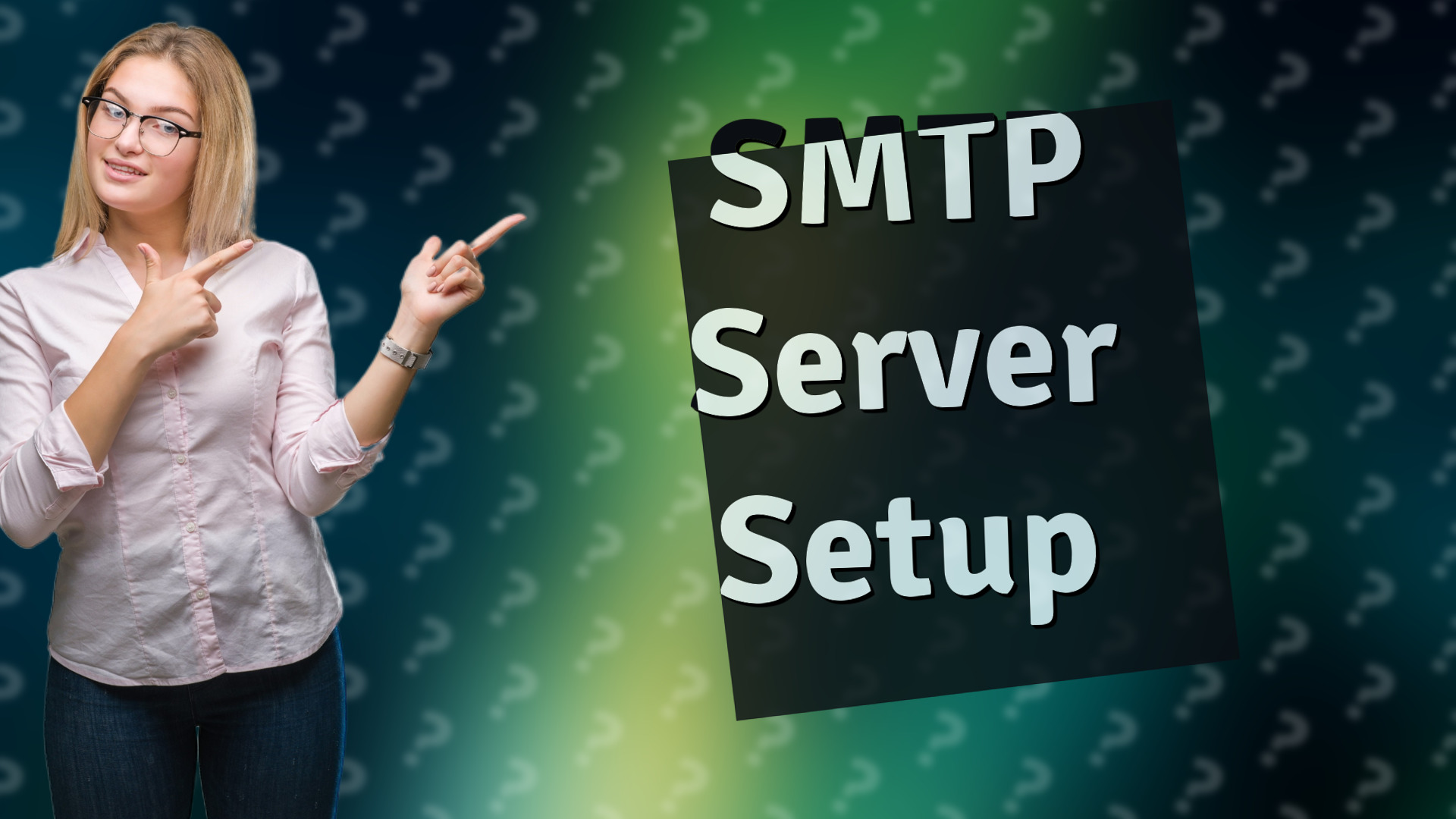 SMTP Server Setup