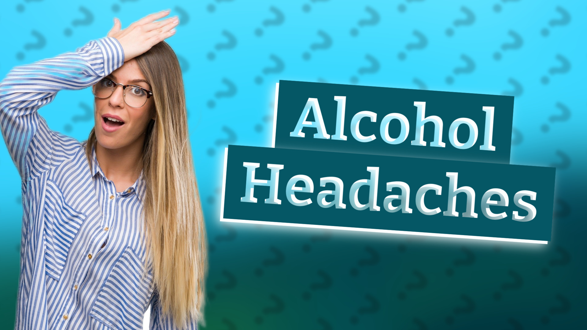 Alcohol Headaches