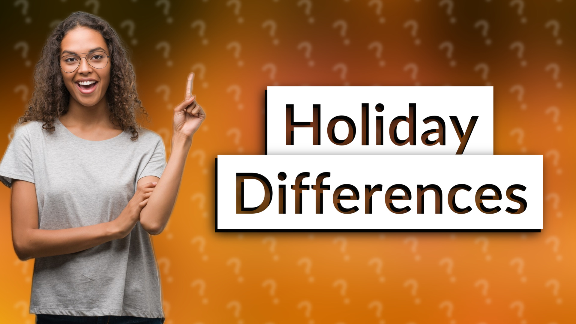 Holiday Differences