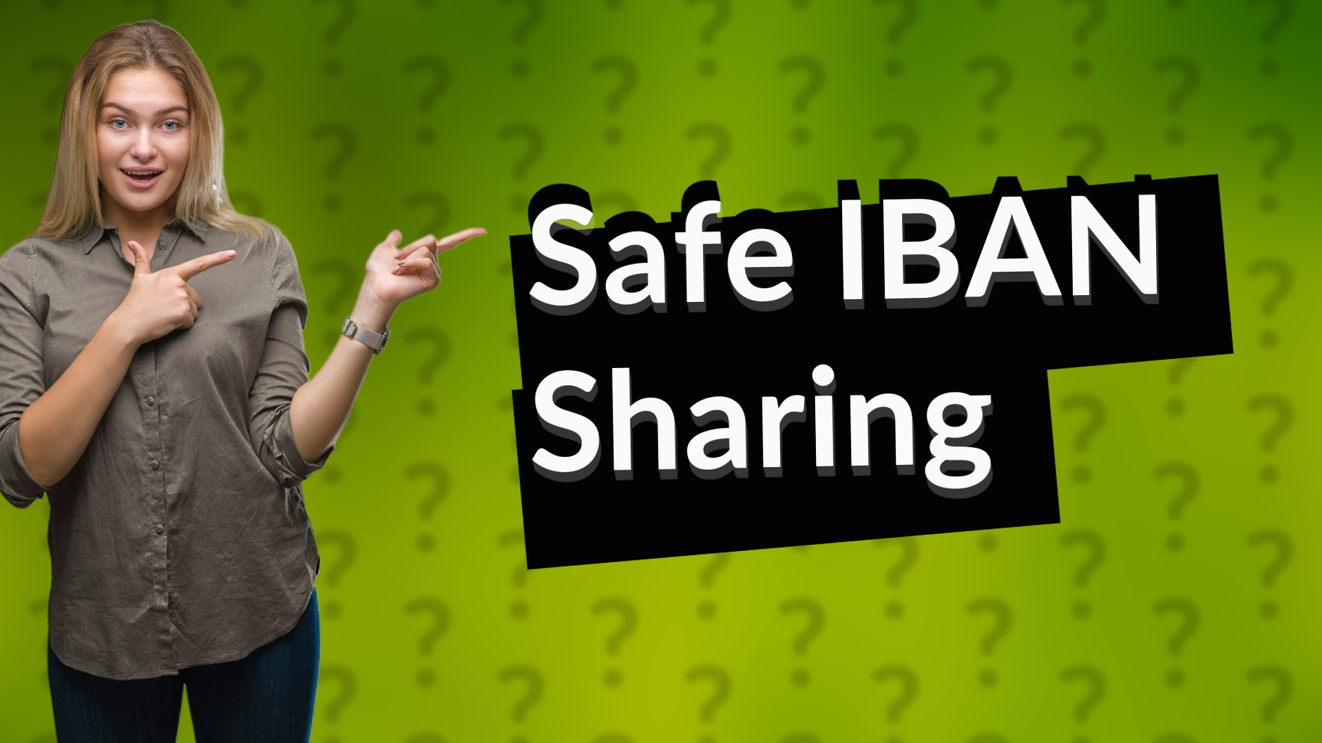 Safe IBAN Sharing
