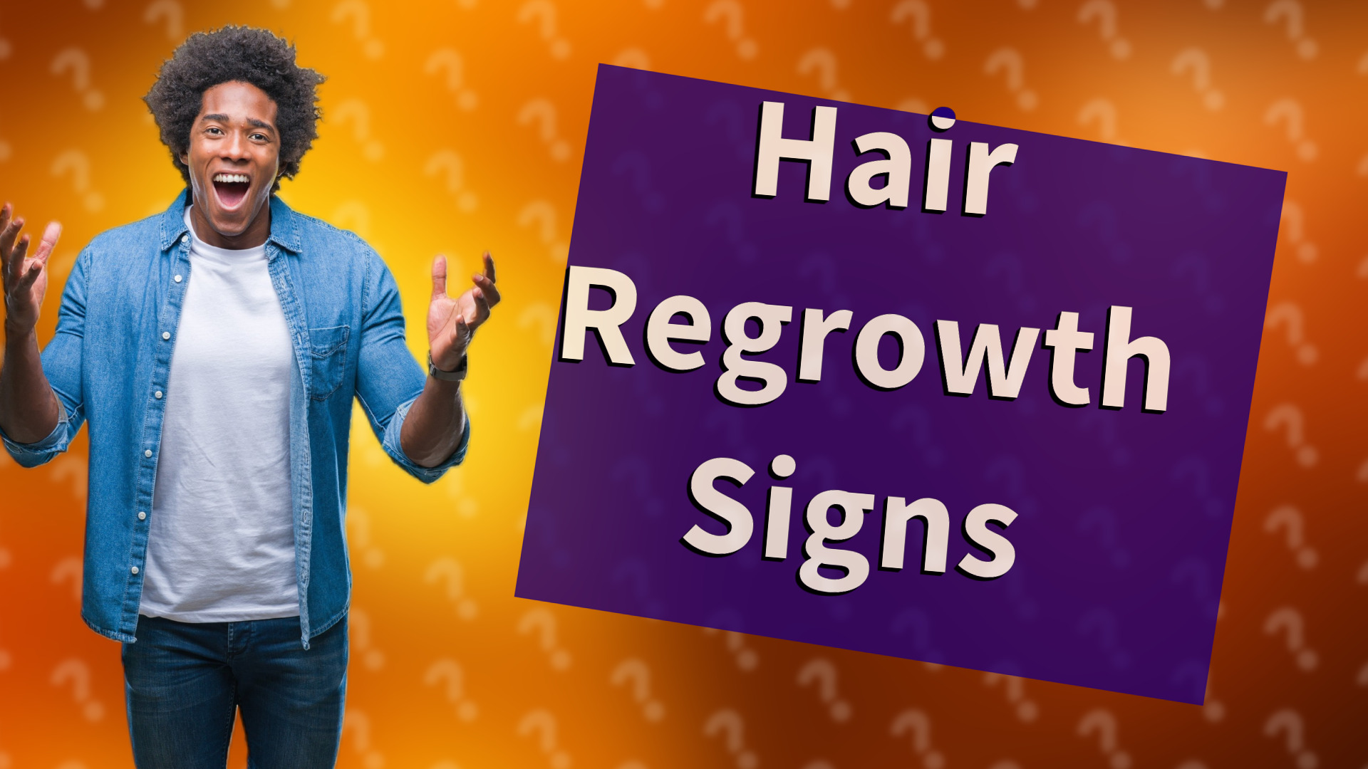 Hair Regrowth Signs