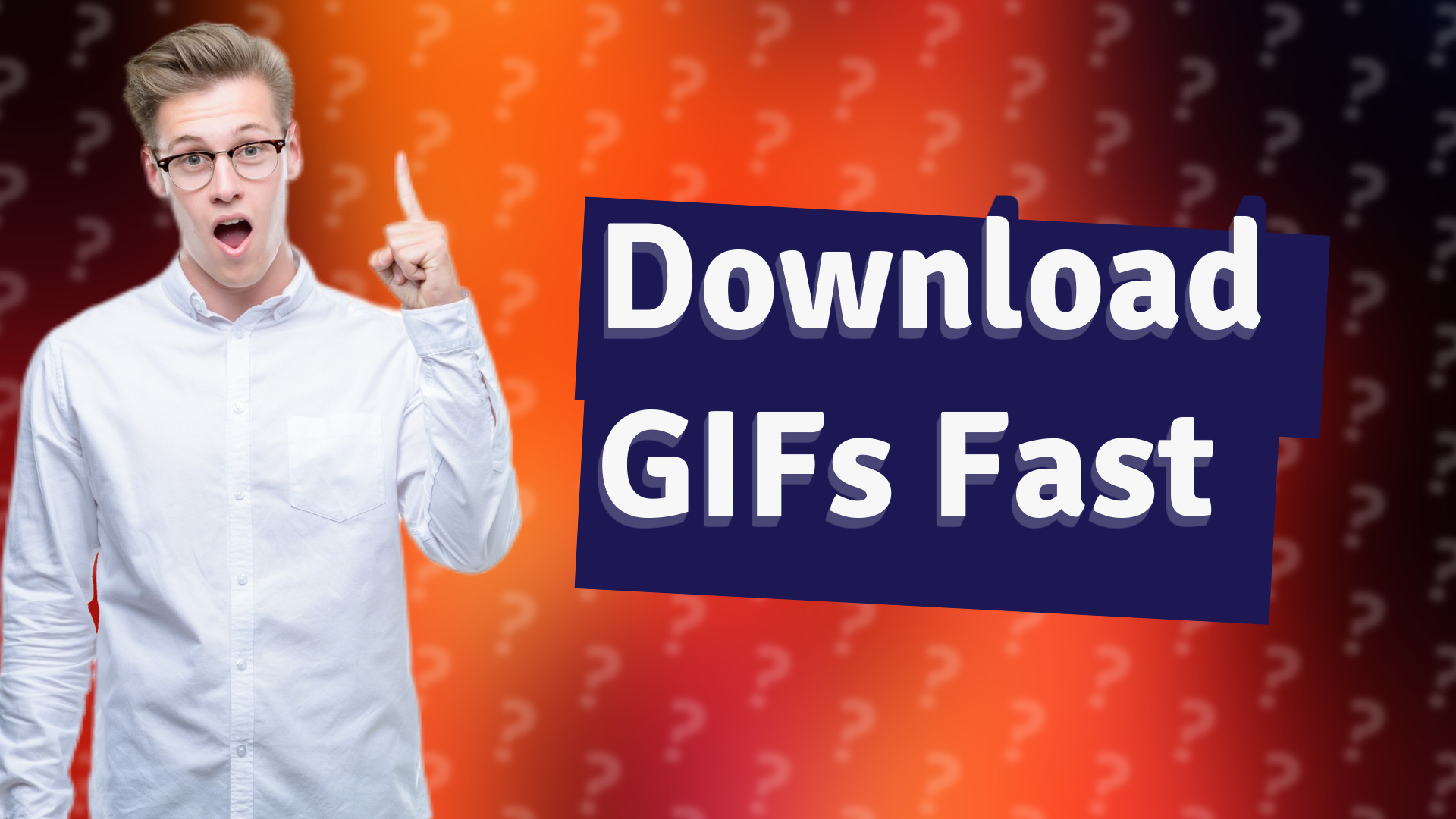 Download GIFs Fast