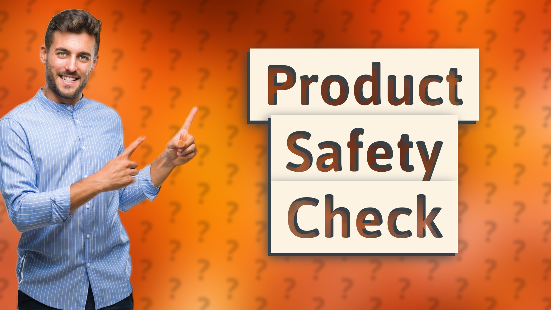 Product Safety Check