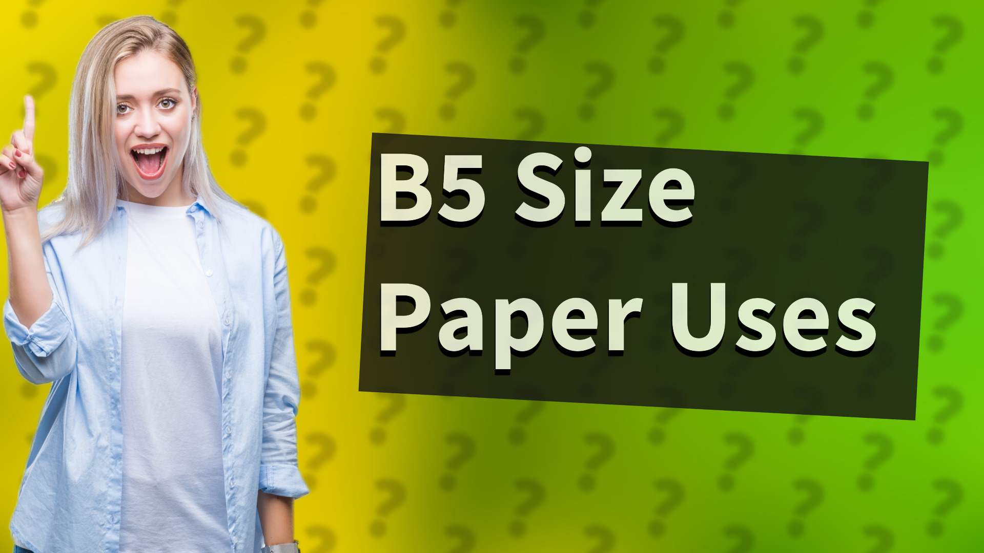 B5 Size Paper Uses