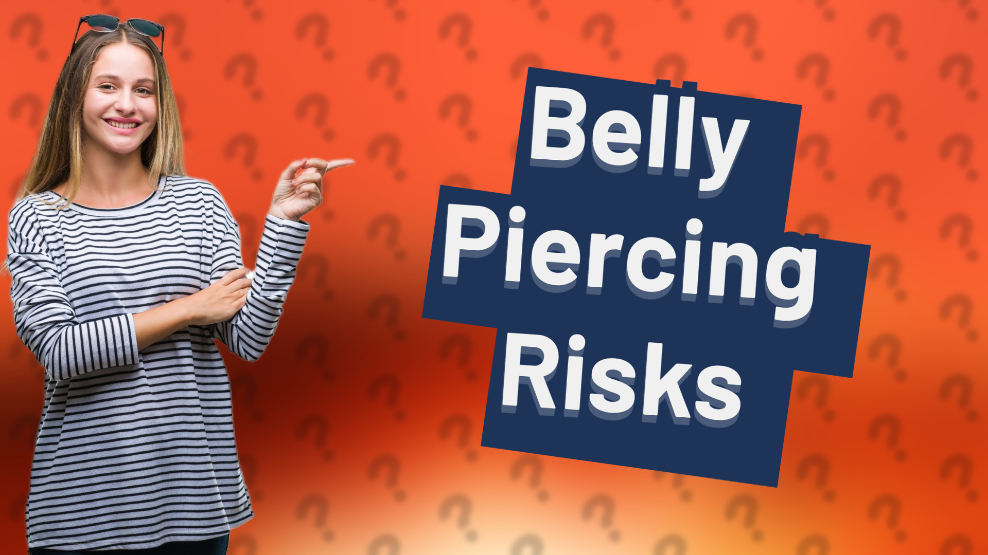 Belly Piercing Risks