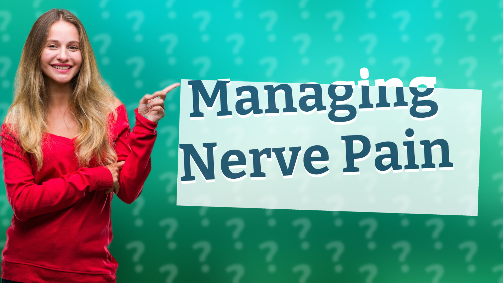 Managing Nerve Pain