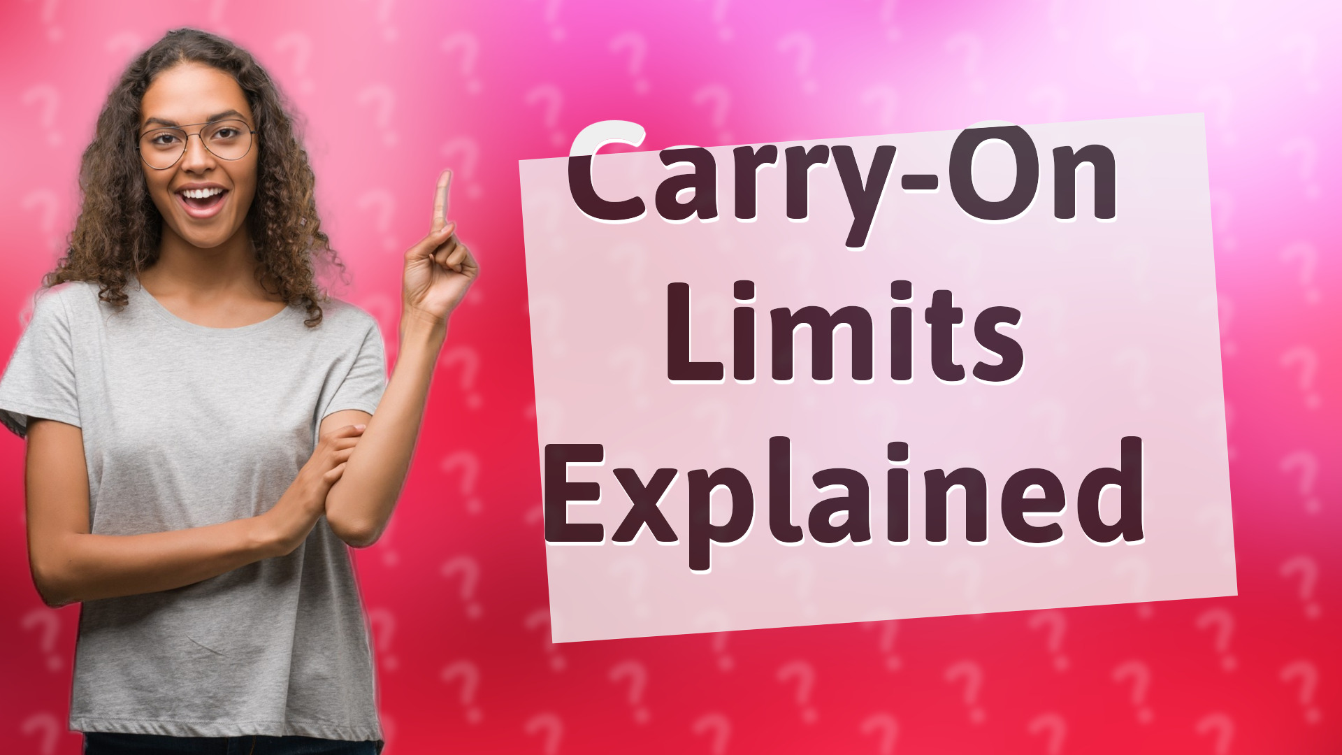 Carry-On Limits Explained