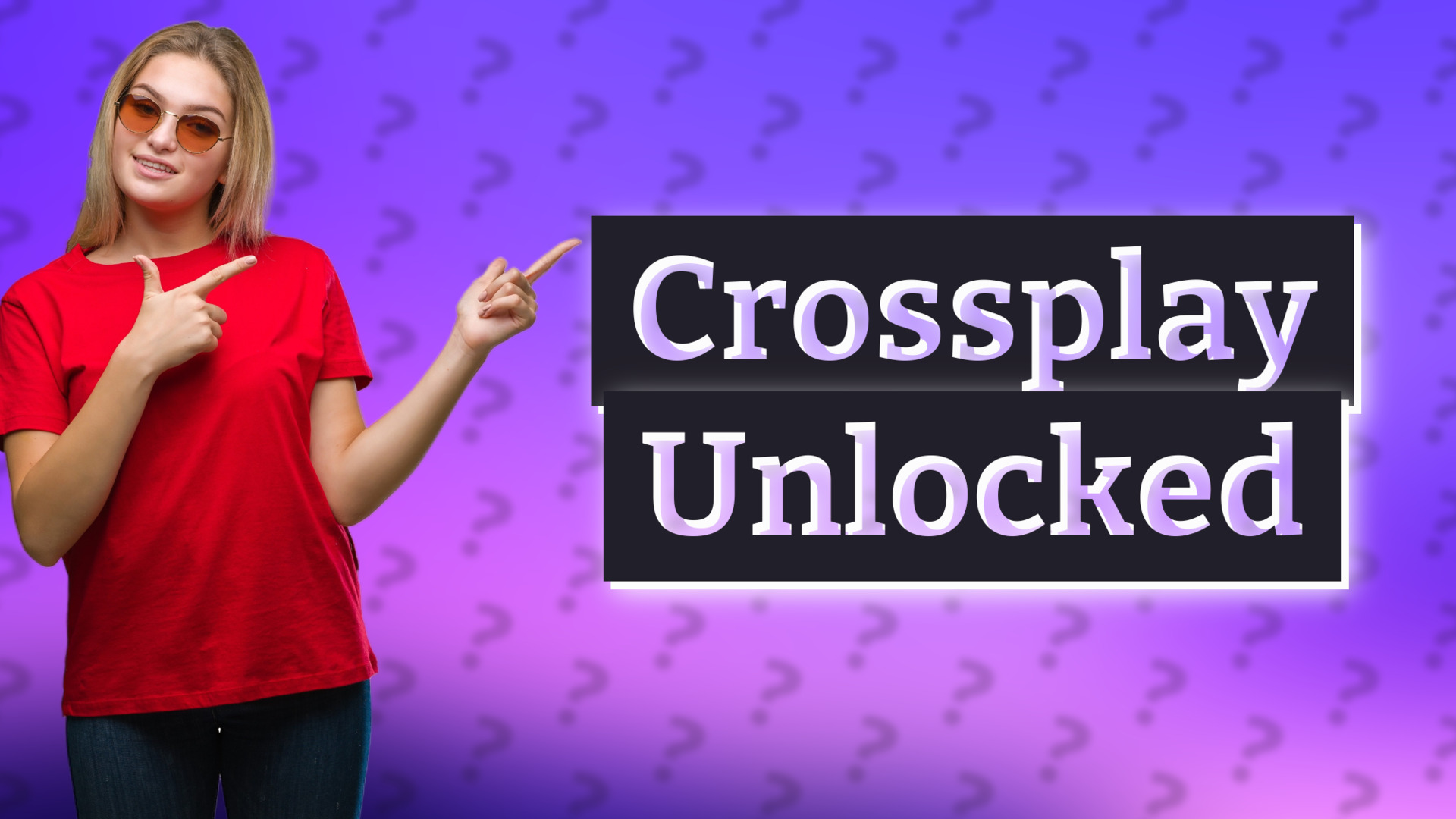 Crossplay Unlocked