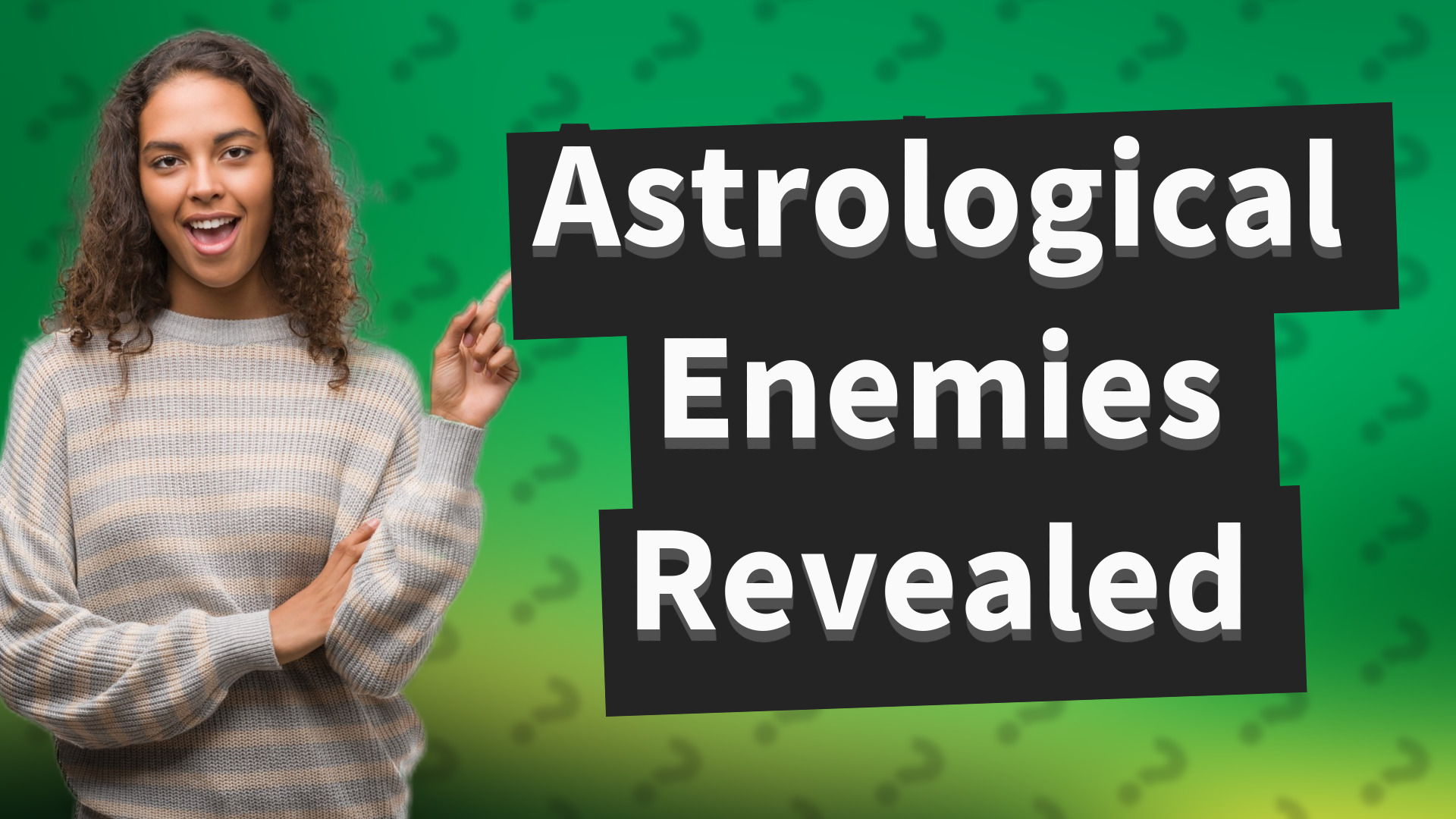 Astrological Enemies Revealed