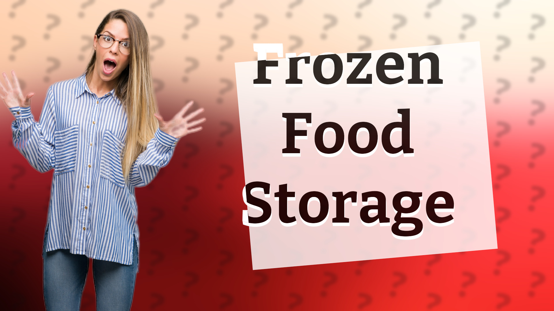 Frozen Food Storage