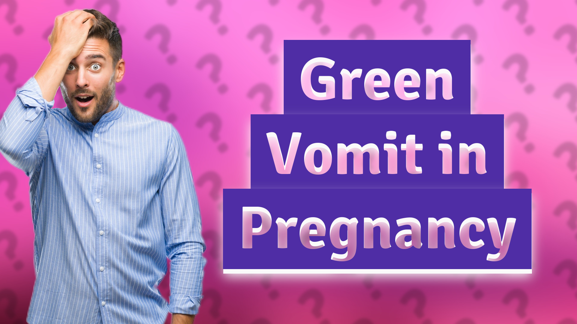 Green Vomit in Pregnancy