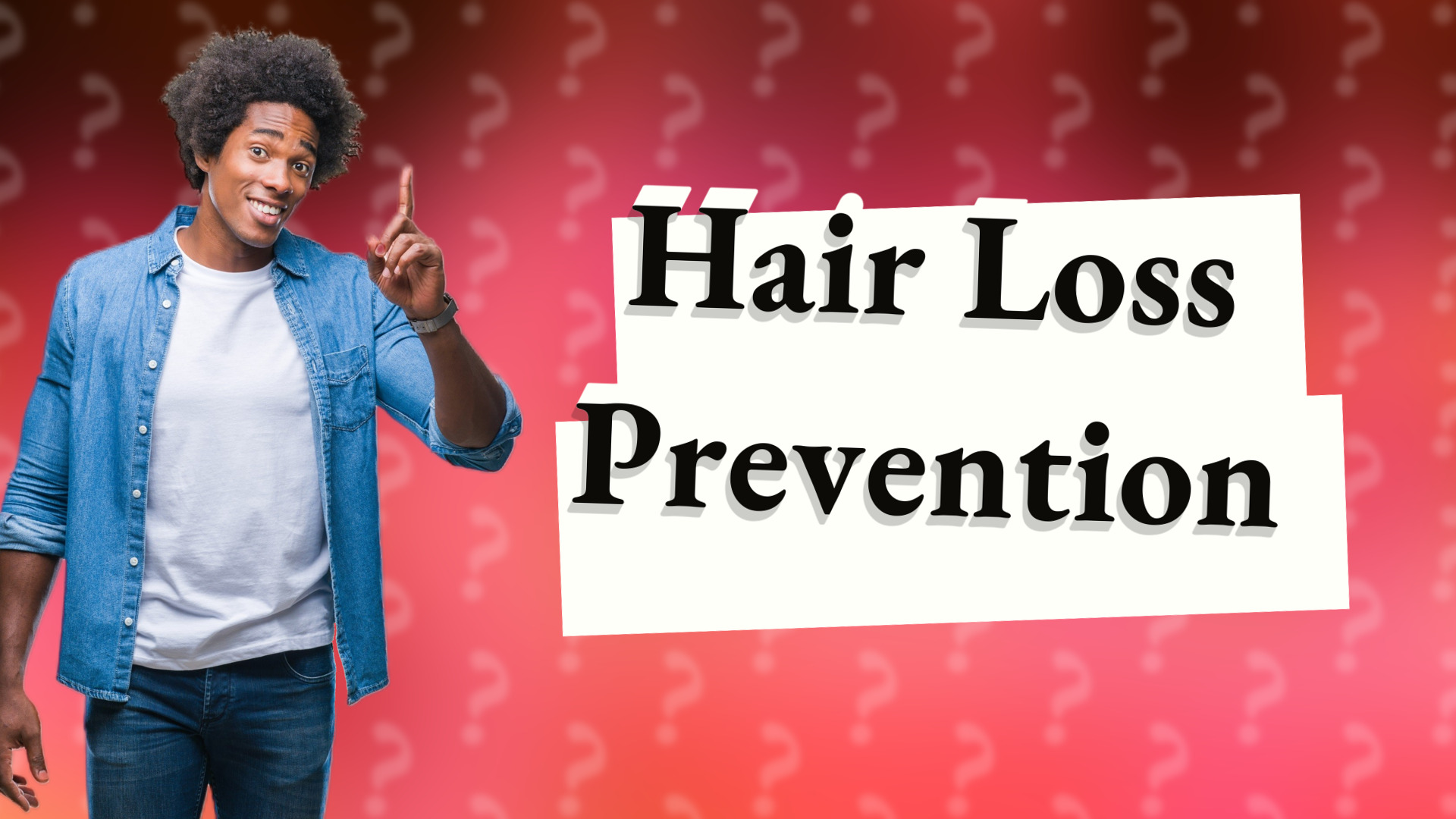 Hair Loss Prevention