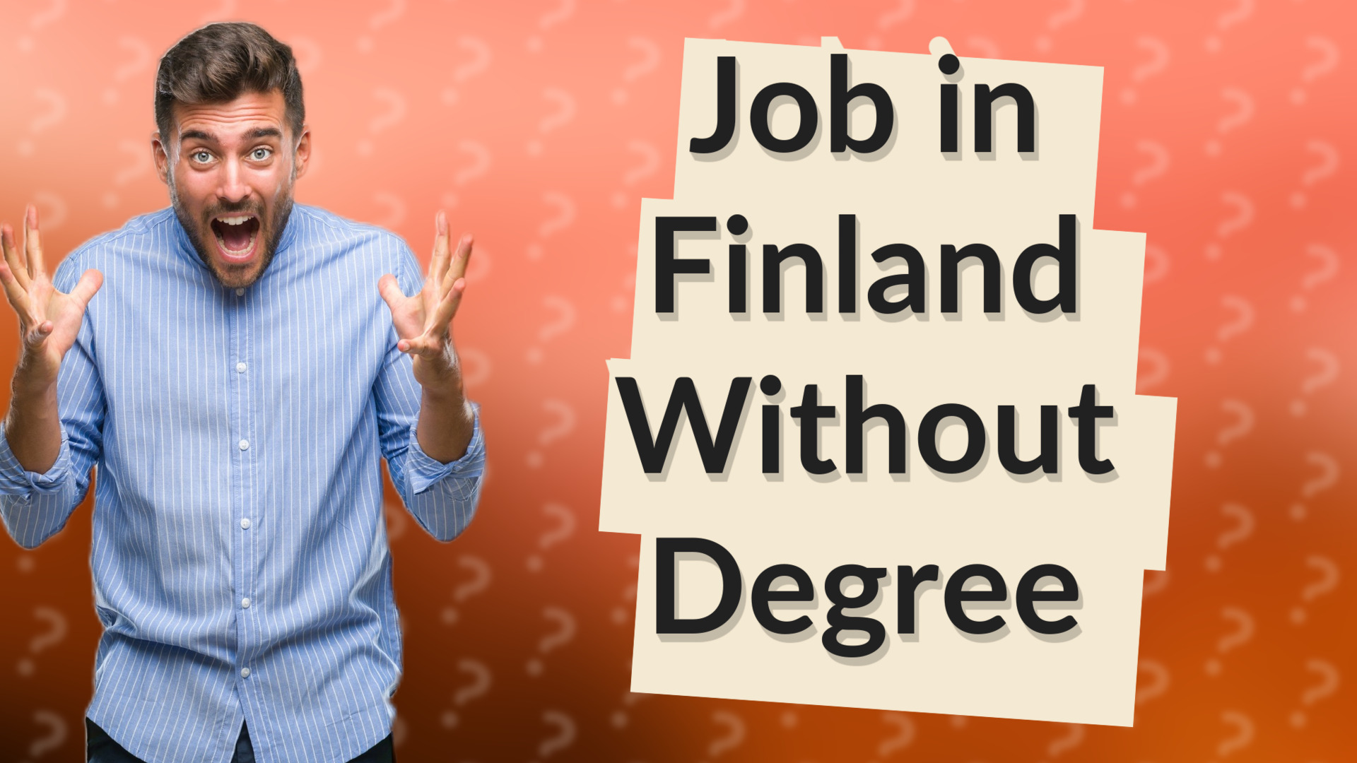 Job in Finland Without Degree