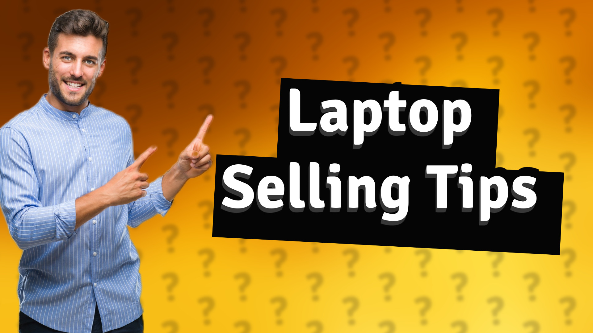 Laptop Selling Tips