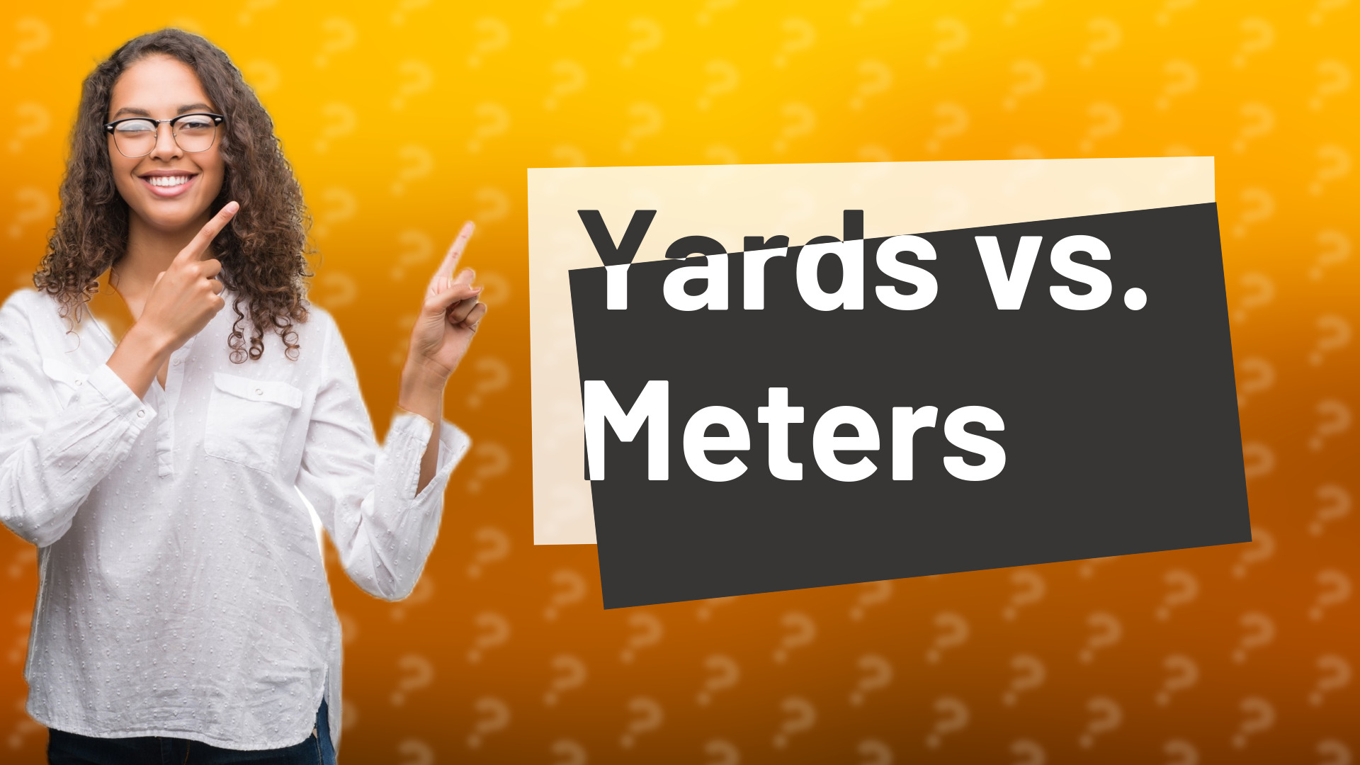 Yards vs. Meters