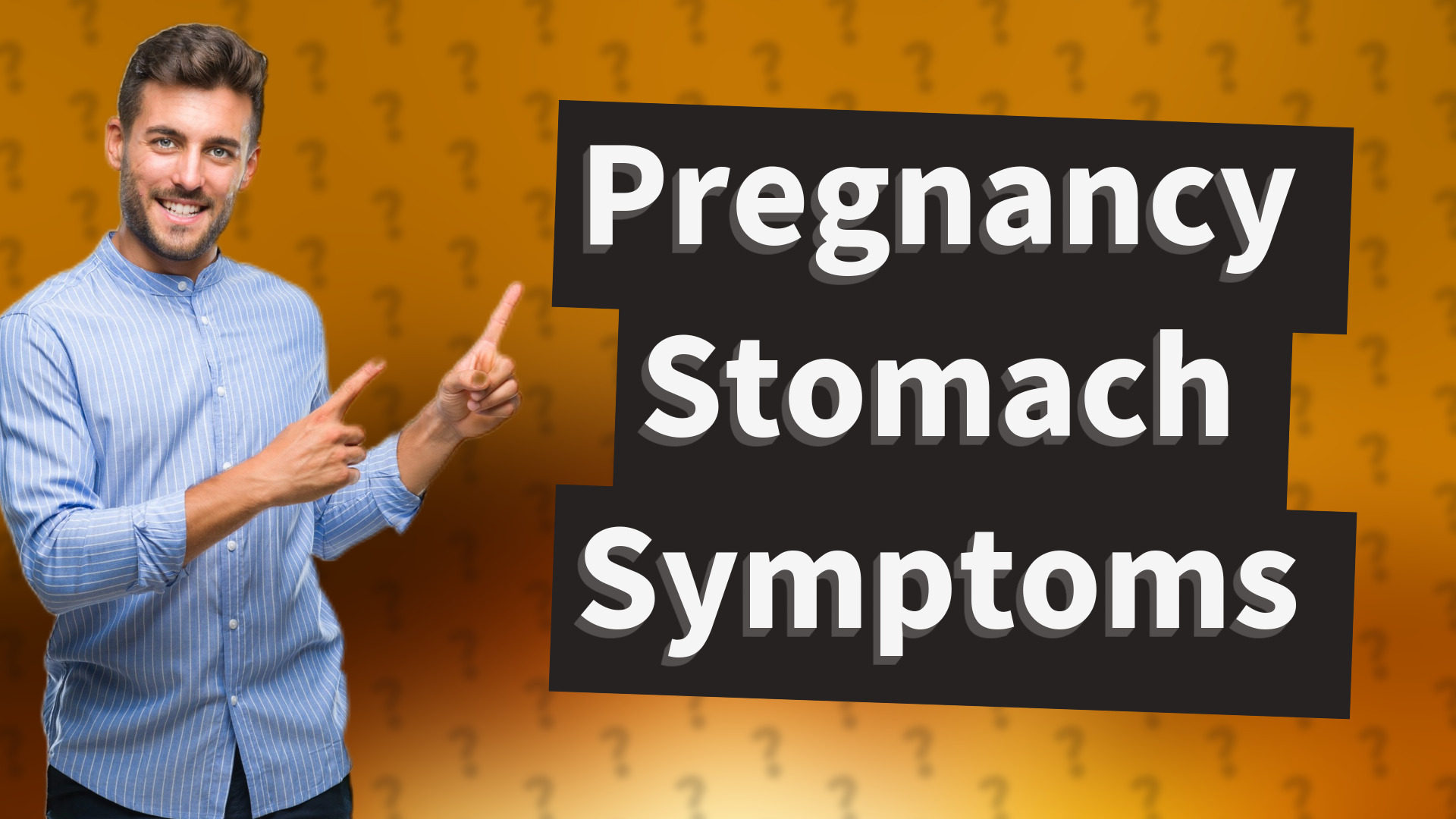 Pregnancy Stomach Symptoms