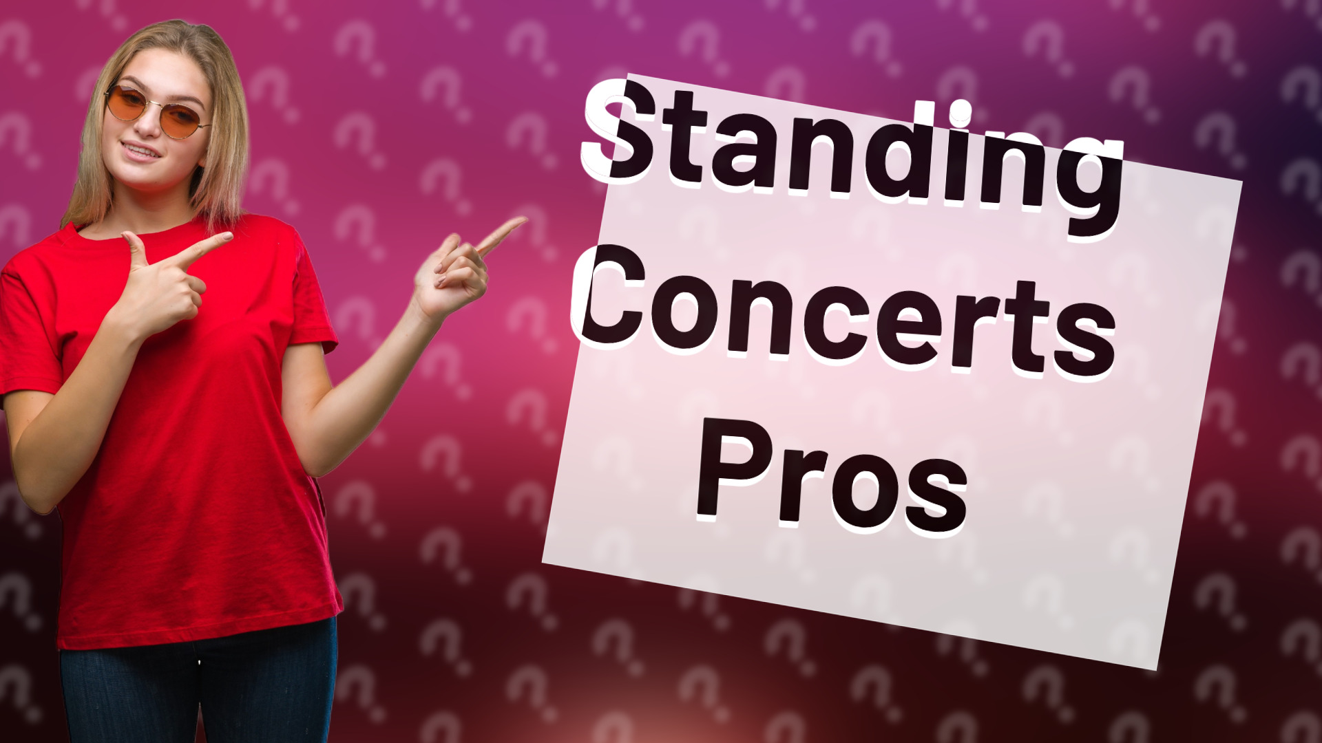 Standing Concerts Pros