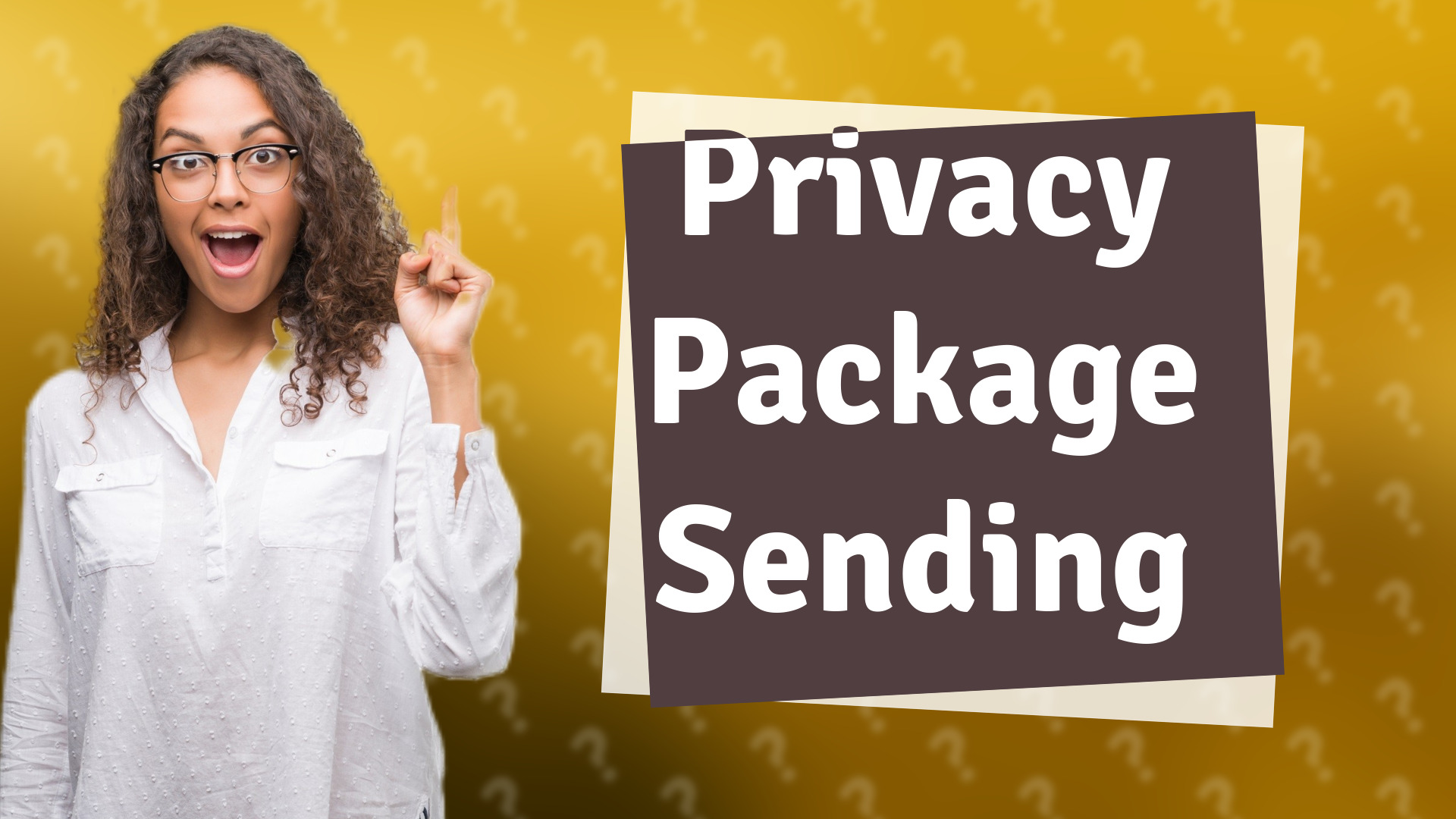 Privacy Package Sending