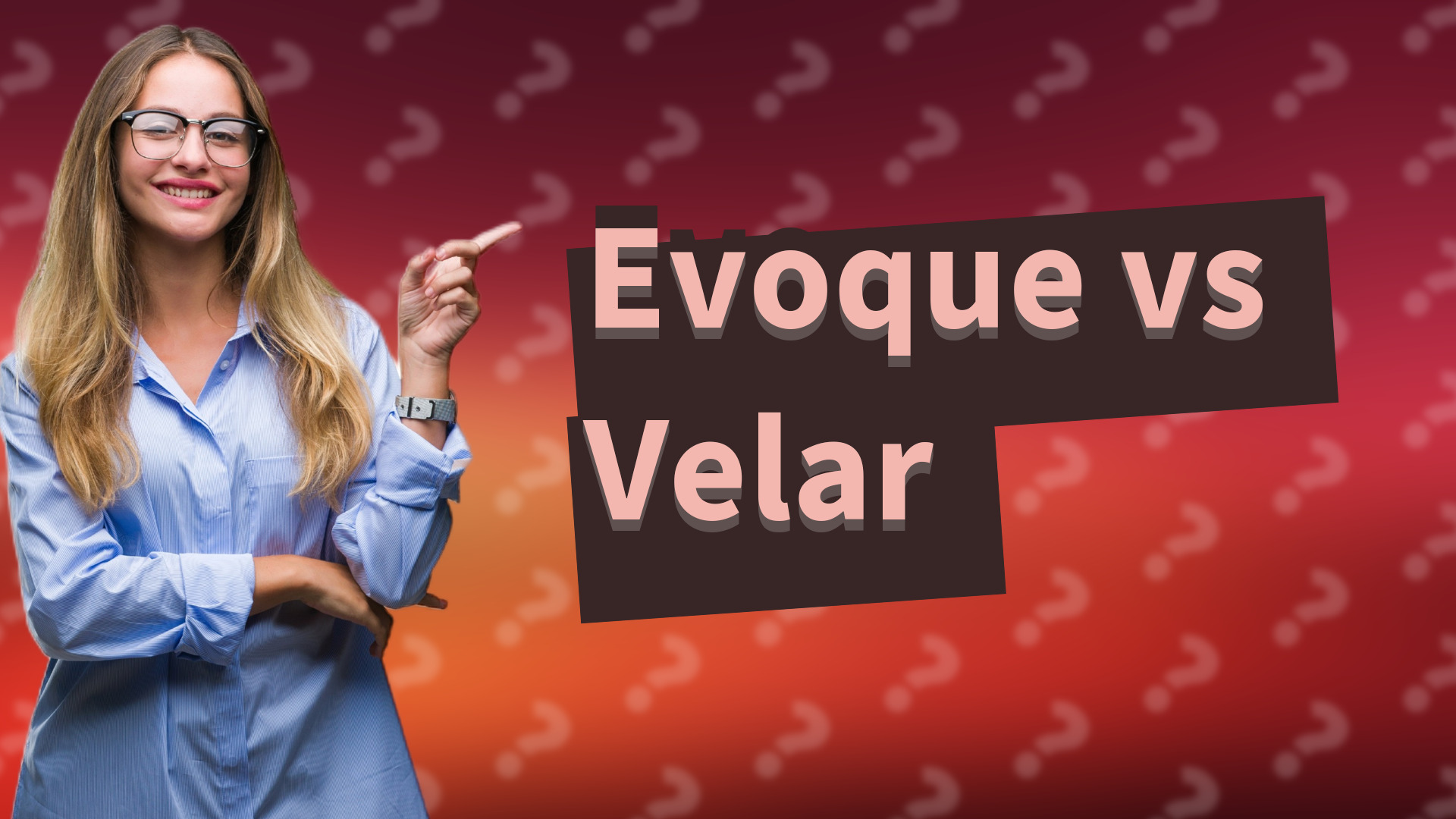 Evoque vs Velar