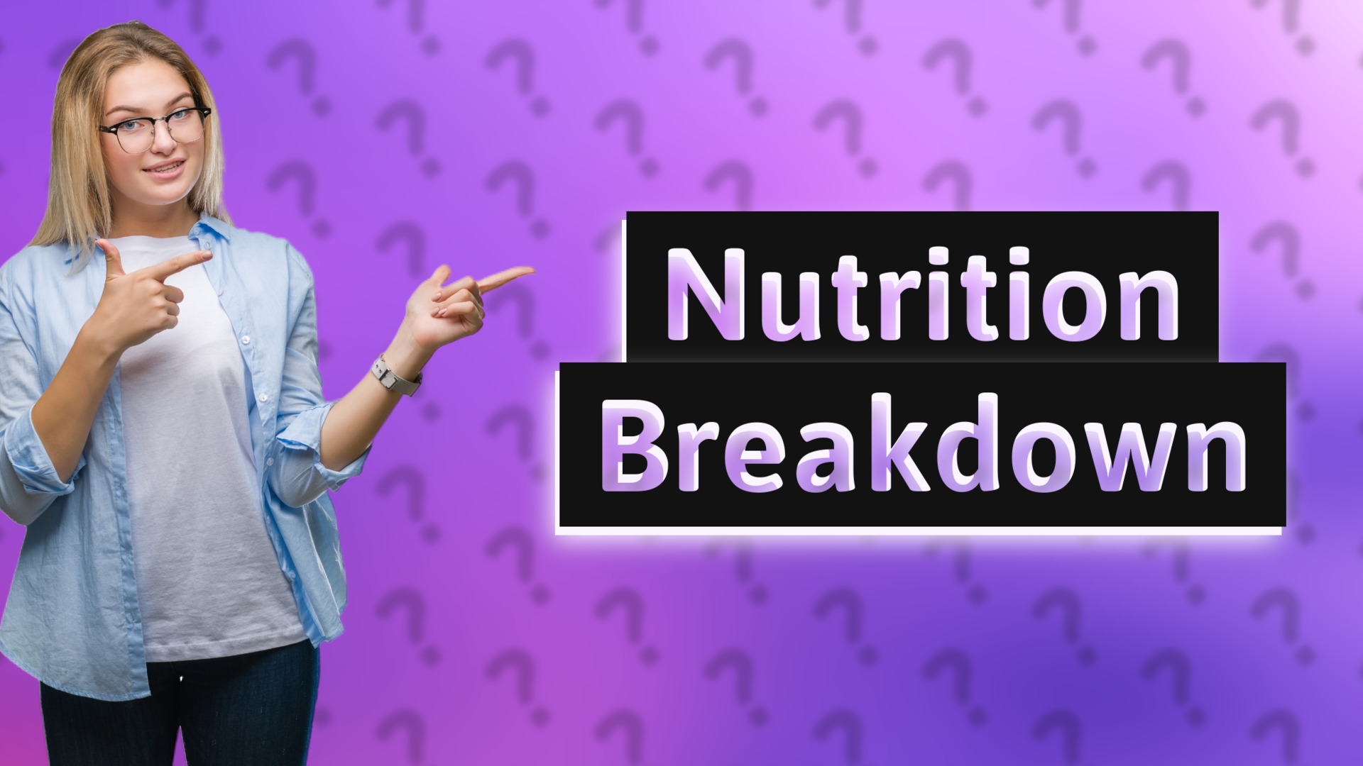 Nutrition Breakdown