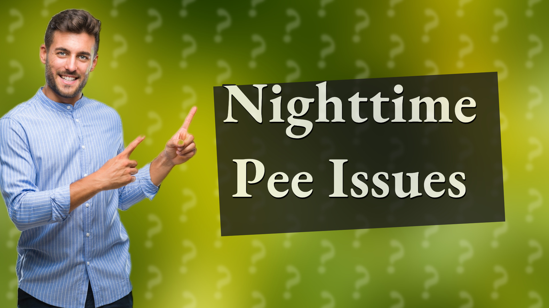 Nighttime Pee Issues