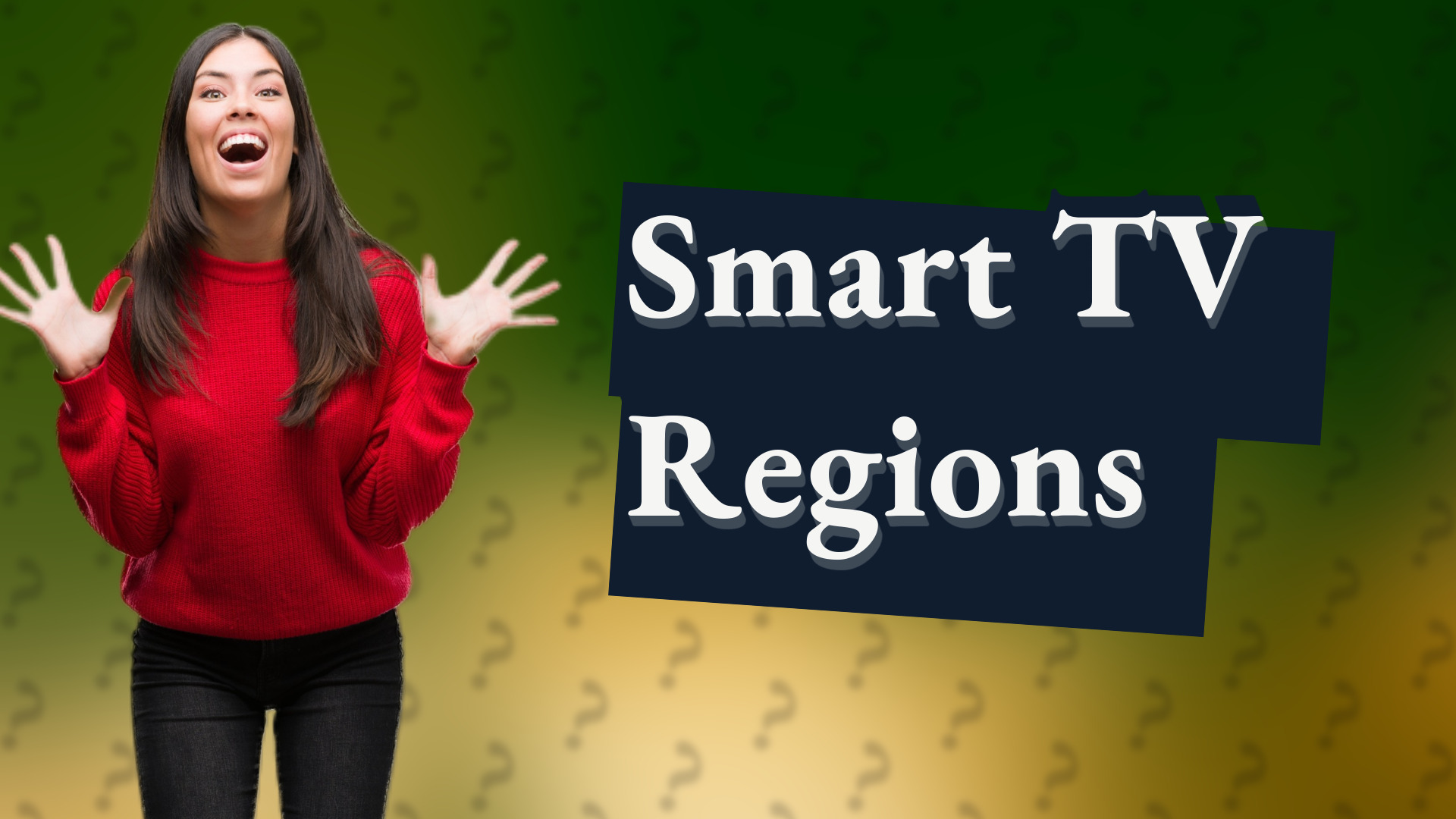 Smart TV Regions